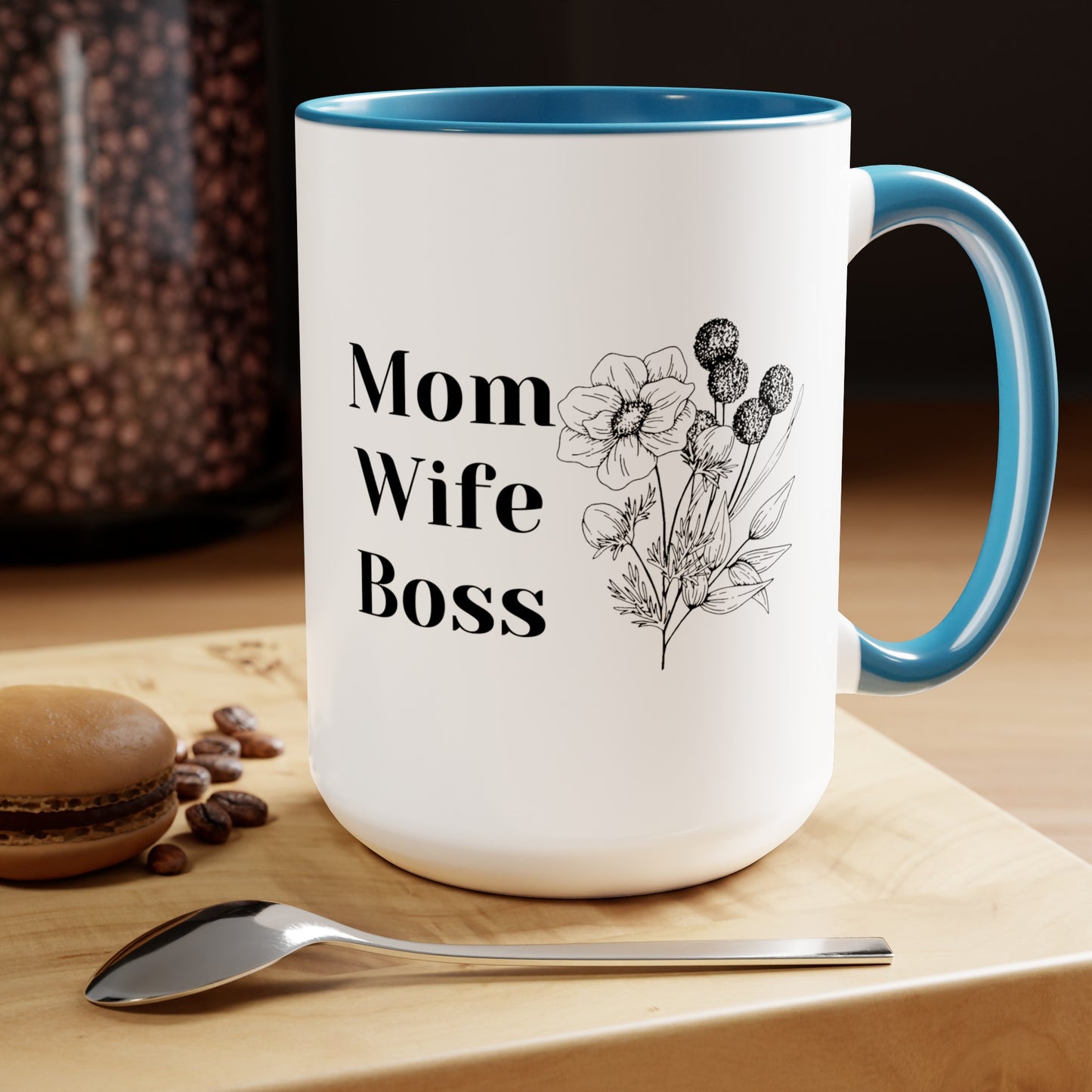Mother's day mug Mom Wife Boss mug mom gift Best mom ever mug for mom gift for wife gift for her coffee mug Coffee Mug gift for him Mug