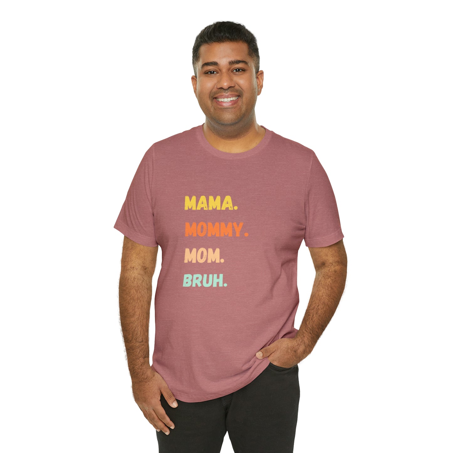 Mama Mommy Mom Bruh shirt, Mama shirt, gift for Mom, funny gifts for mom, vacation shirt, gift for mom, wife shirt, best friend gift,travel