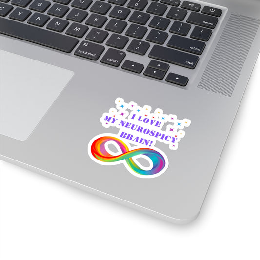 NeuroDivergent sticker I love my neurospicy brain sticker autism sticker neurospicy bestie gift for her bestfriend Kiss-CutSticker autism
