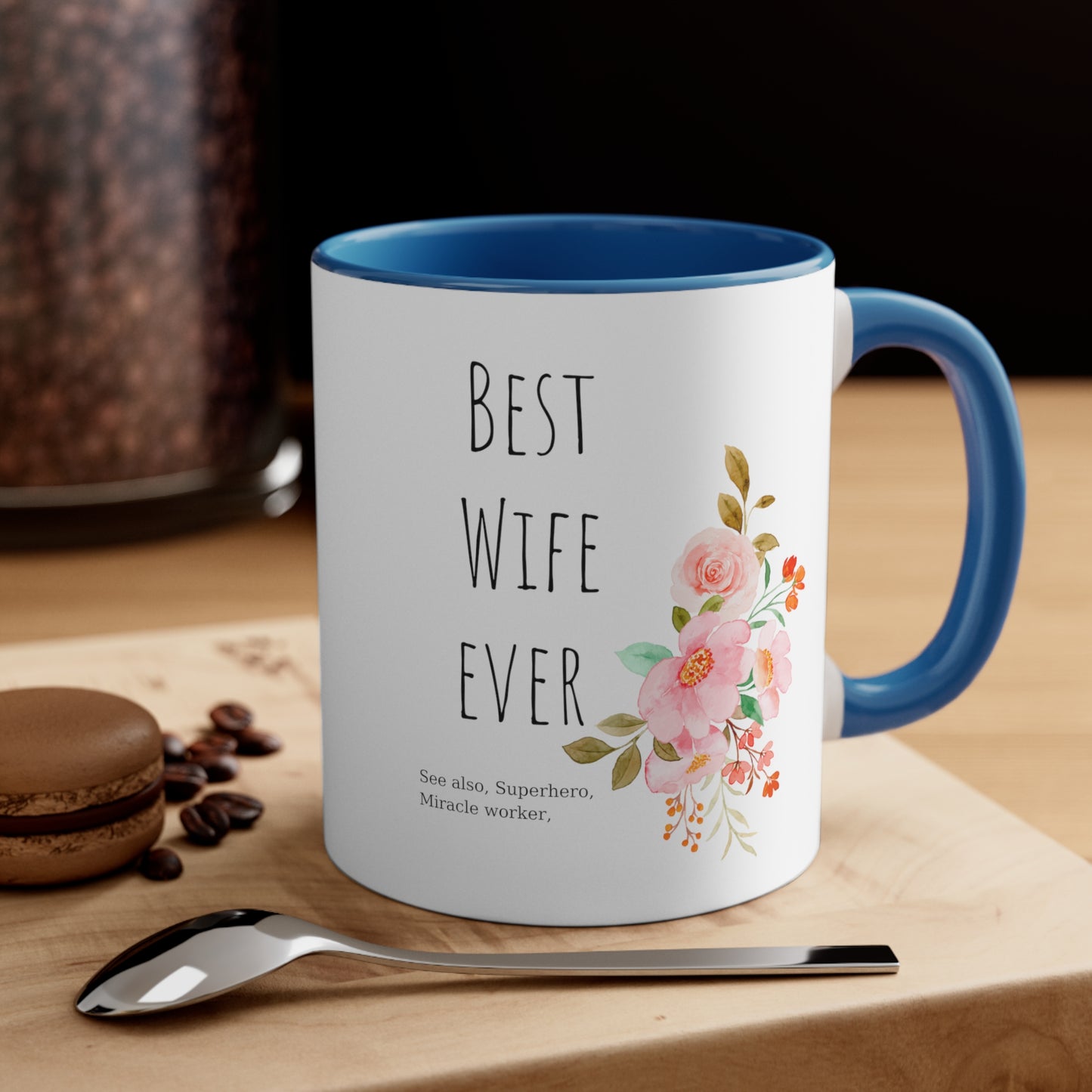 Best Wife Ever mug gift for mom gift for her gift knitting gift coffee lover gift tea gift for her gift for him Coffee Mug 11oz
