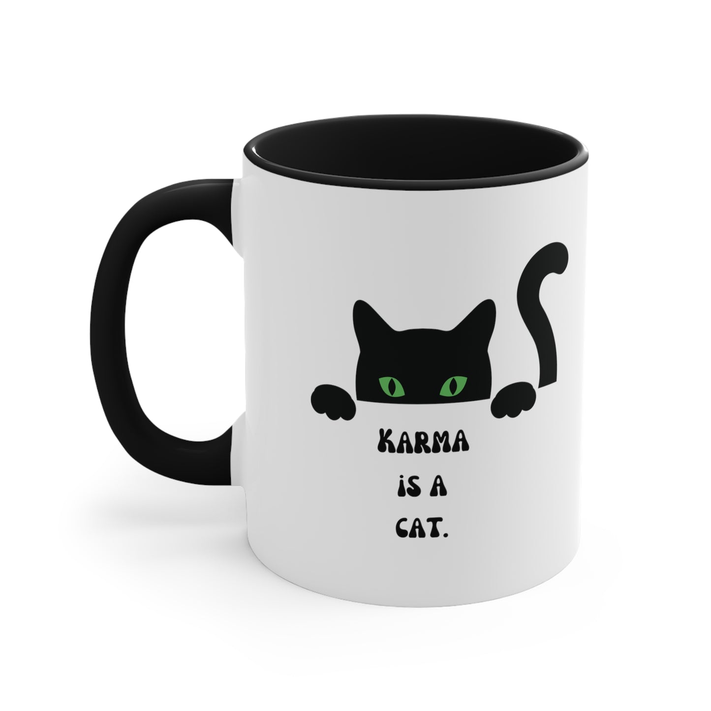 Karma is a cat mug Birthday Month birthday month gift coffee mug gift for best friend gift for her tea gift for her gift for him