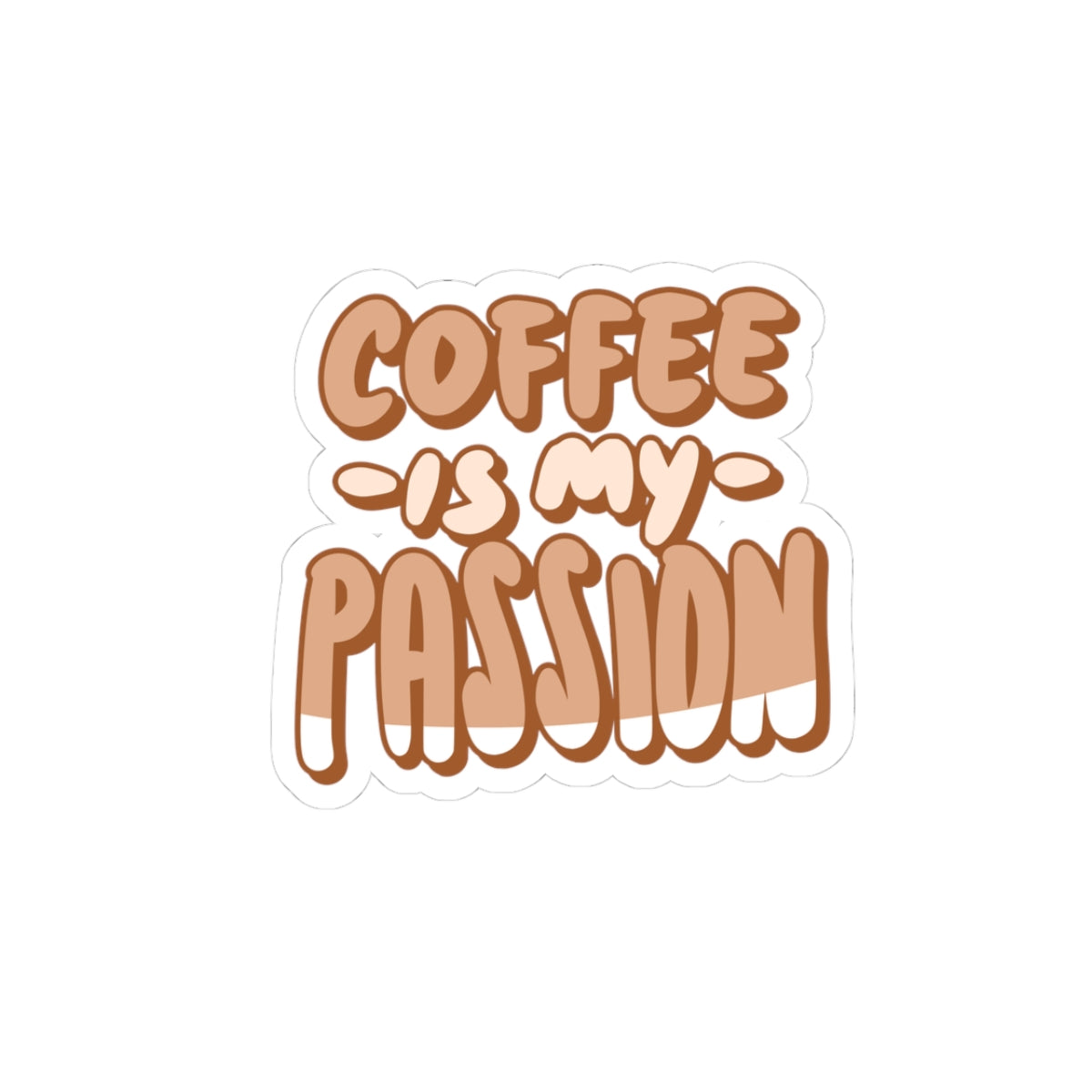 Coffee is my passion sticker laptop sticker funny coffee sticker bottle water sticker gift for her gift for him funny recommendsticker