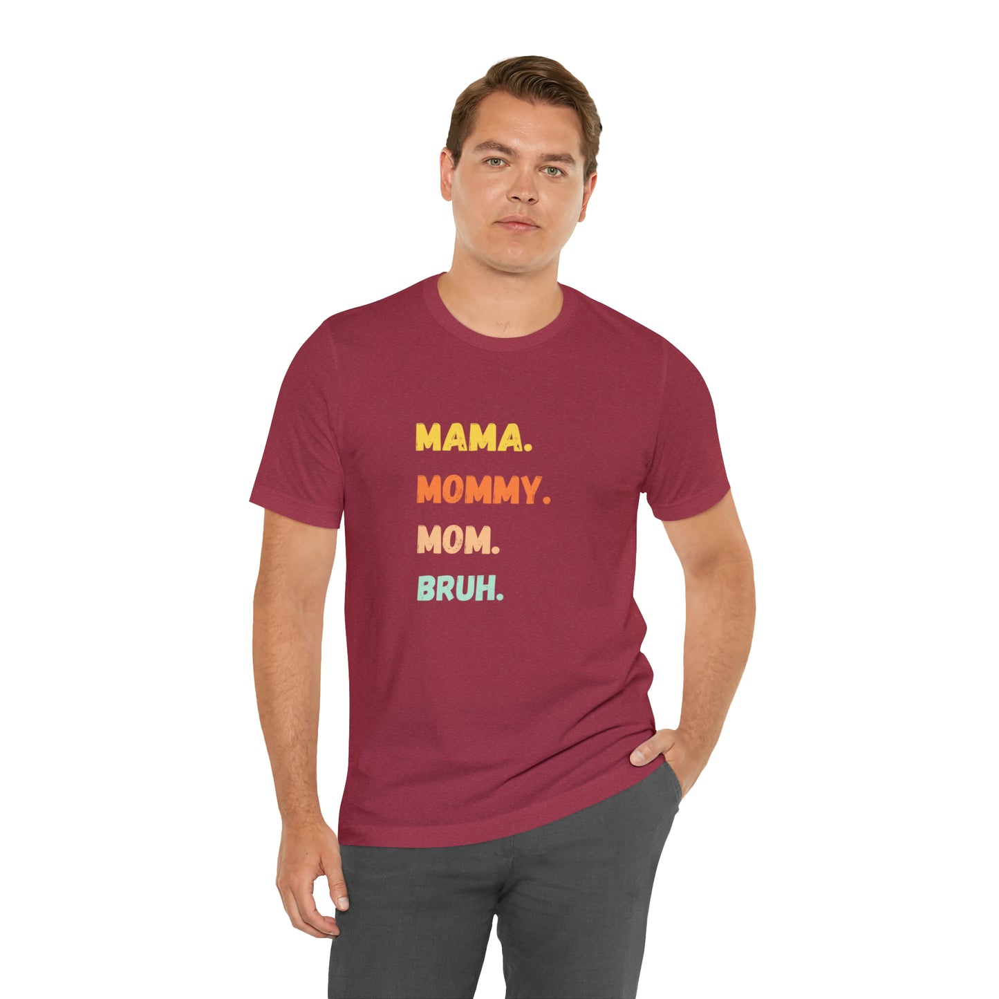 Mama Mommy Mom Bruh shirt, Mama shirt, gift for Mom, funny gifts for mom, vacation shirt, gift for mom, wife shirt, best friend gift,travel