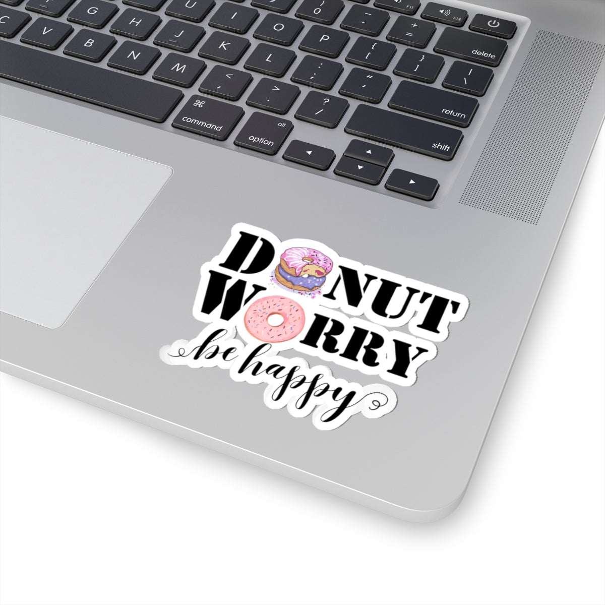 Donut worry be happy sticker gratitude selfcare sticker life Motivating sticker funny donut sticker laptop gift for him girlboss gift bottle
