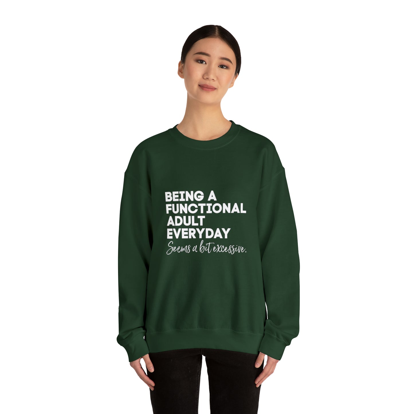 Being a functional adult sweater funny sweashirt birthday gift Christmas gifts Sweatshirt Gift for him Gift