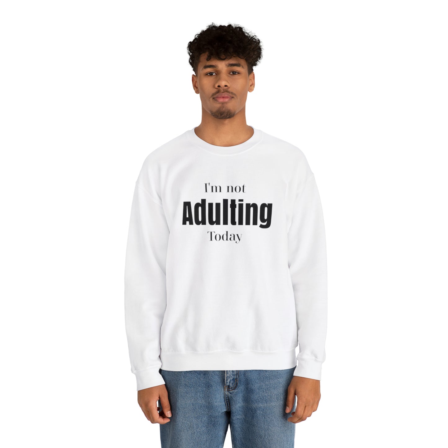 I'm not Adulting Sweatshirt unisex, I'm not adulting today, Funny adulting shirt Christmas Sweater,Christmas Crewneck,Holiday Christmas gift