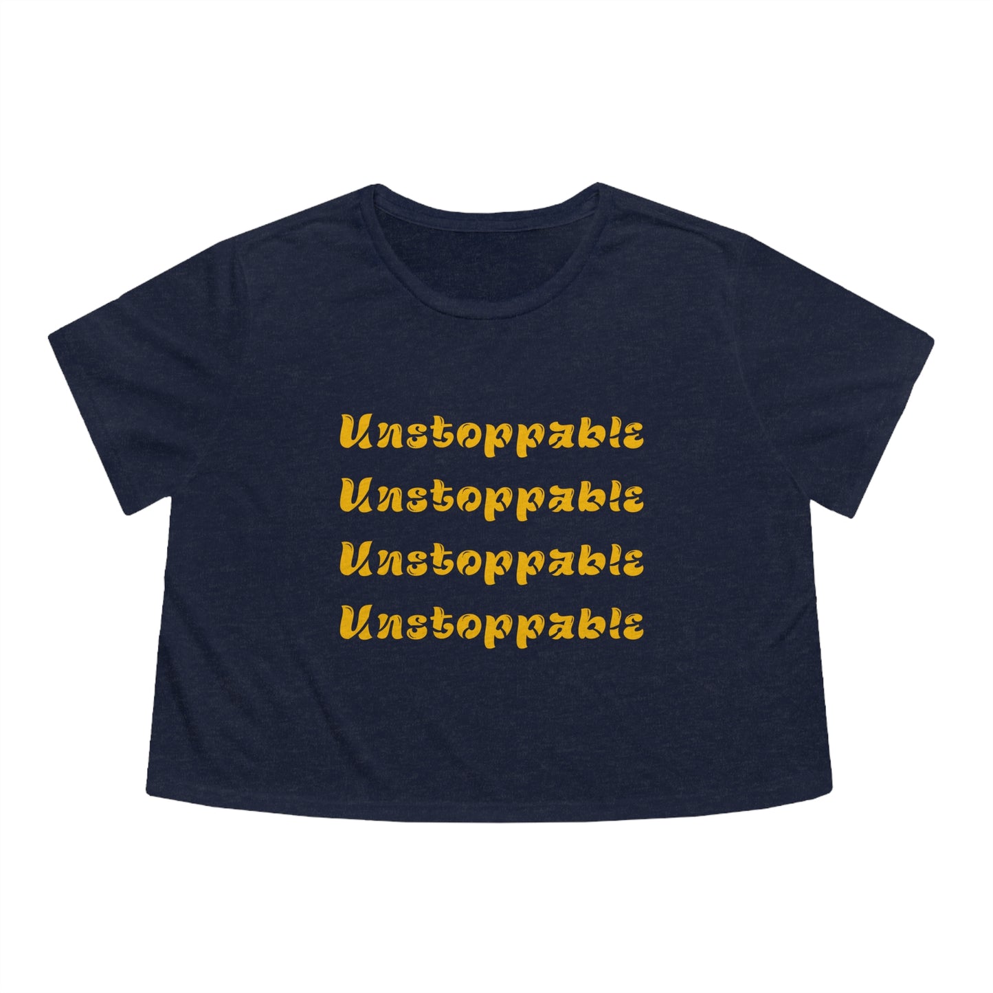Unstoppable crop top shirt yoga crop top women T-shirt gift for her gift for him zen shirt Women's Flowy Cropped Tee