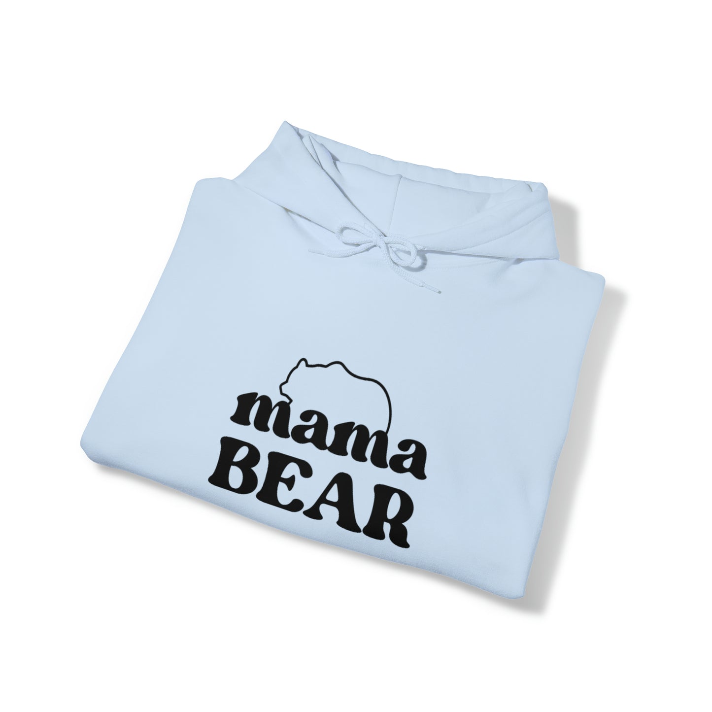 Mama Bear Hoodie, Gift for Mom, mama Hoodie, gift for Mom clothes, gym shirt, Birthday gift for her, gift for him, Galantine gift for her