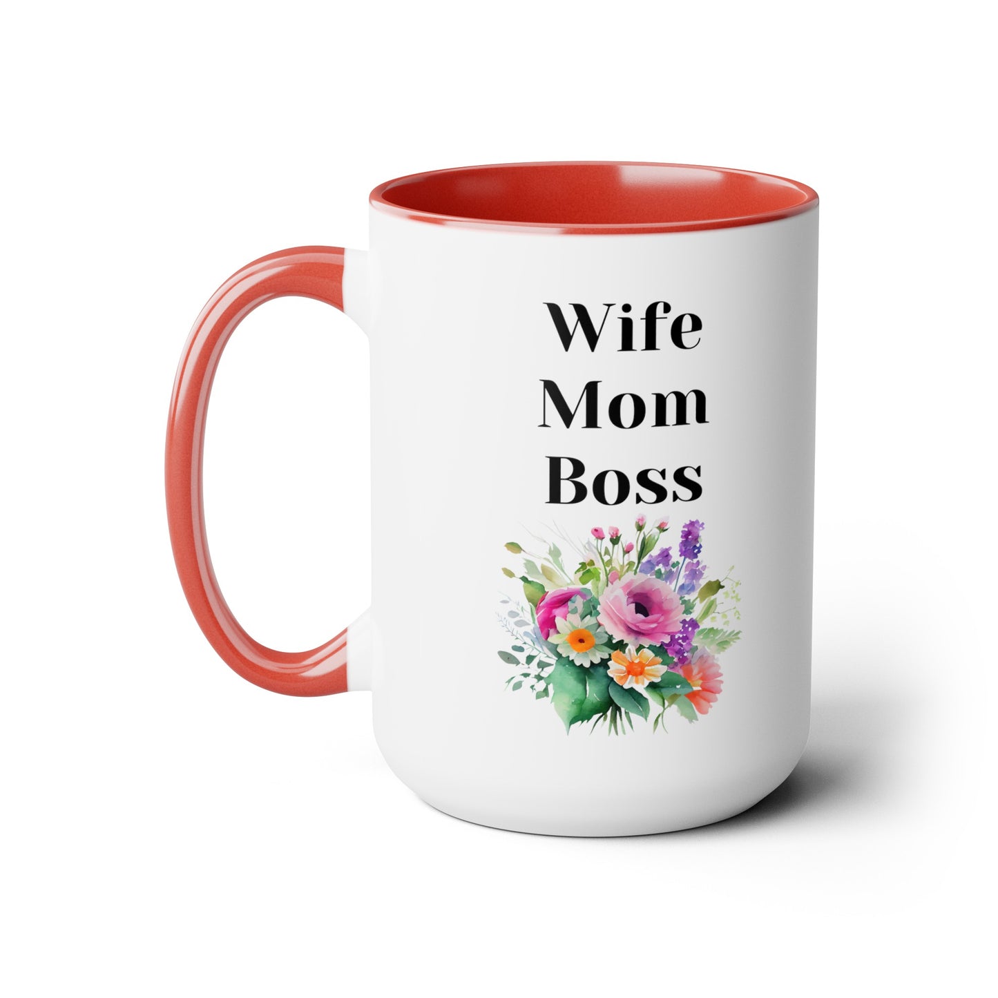 Mother's day mug Mom Wife Boss mug mom gift Best mom ever mug for mom gift for wife gift for her coffee mug Coffee Mug gift for him Mug