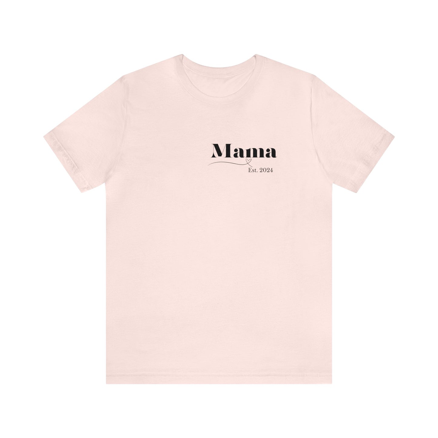 Mama shirt mama date shirt pregnancy reveal shirt new mom shirt Christmas gift for her gift for him bridal shower gift