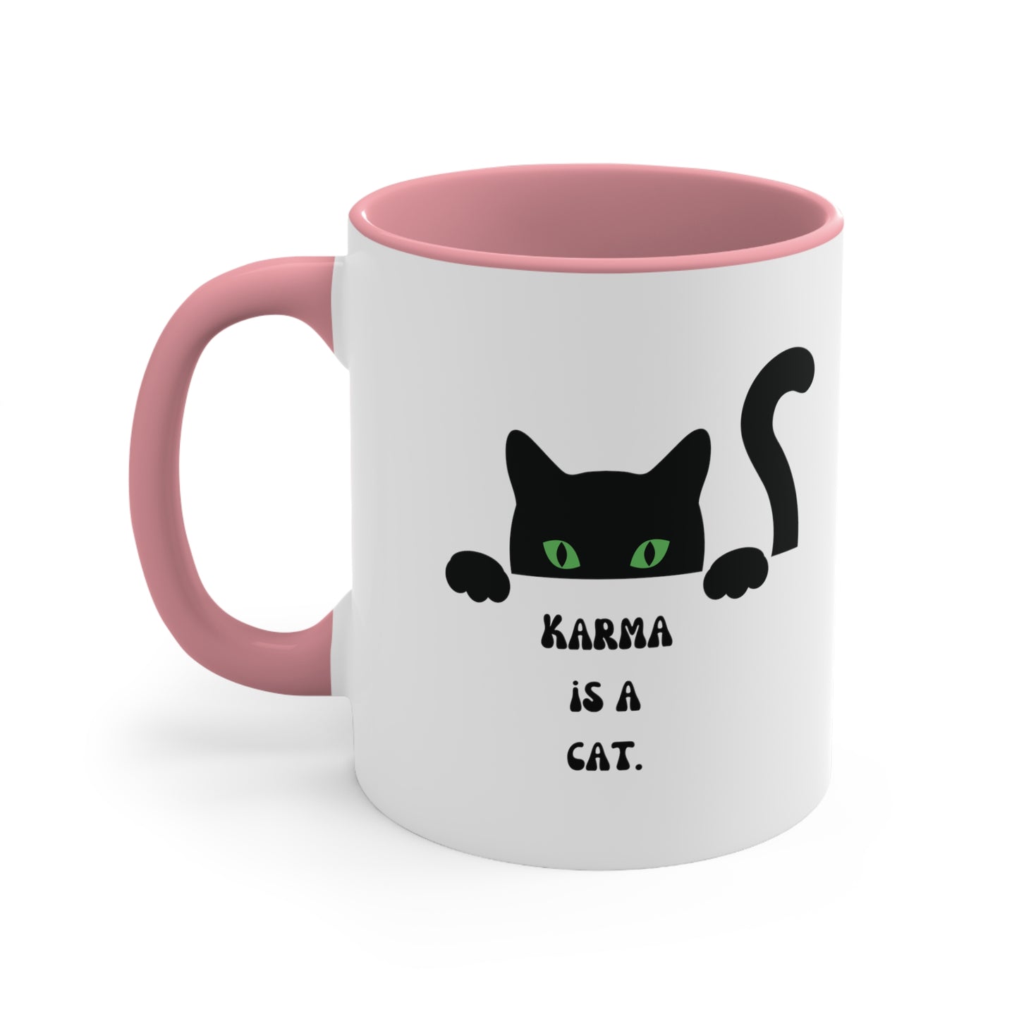 Karma is a cat mug Birthday Month birthday month gift coffee mug gift for best friend gift for her tea gift for her gift for him