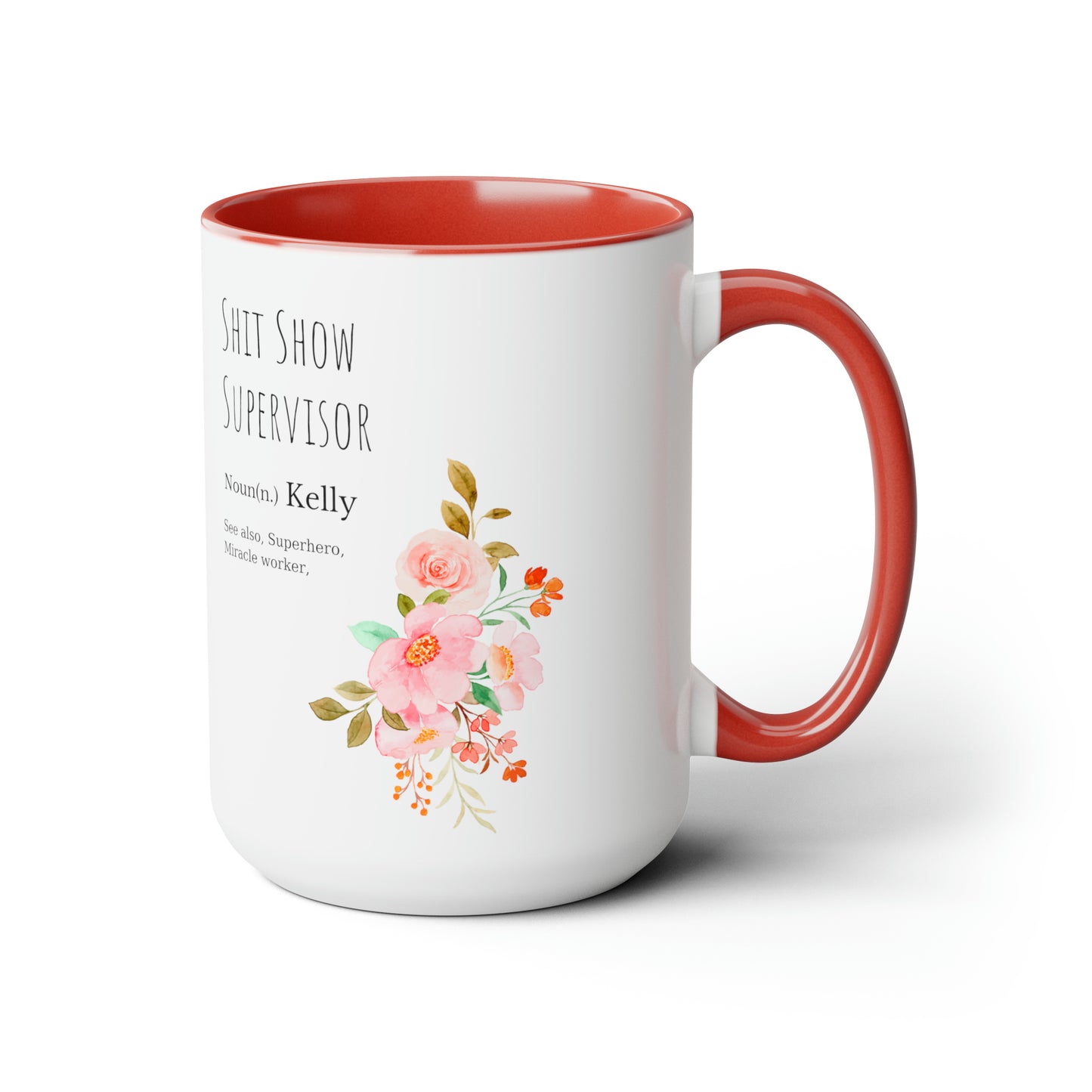 Shit Show Supervisor mug Coffee Mug coworker gift mug Floral mug gift for her Mug funny gift for wife Coffee Mugs tea Christmas gift 15oz