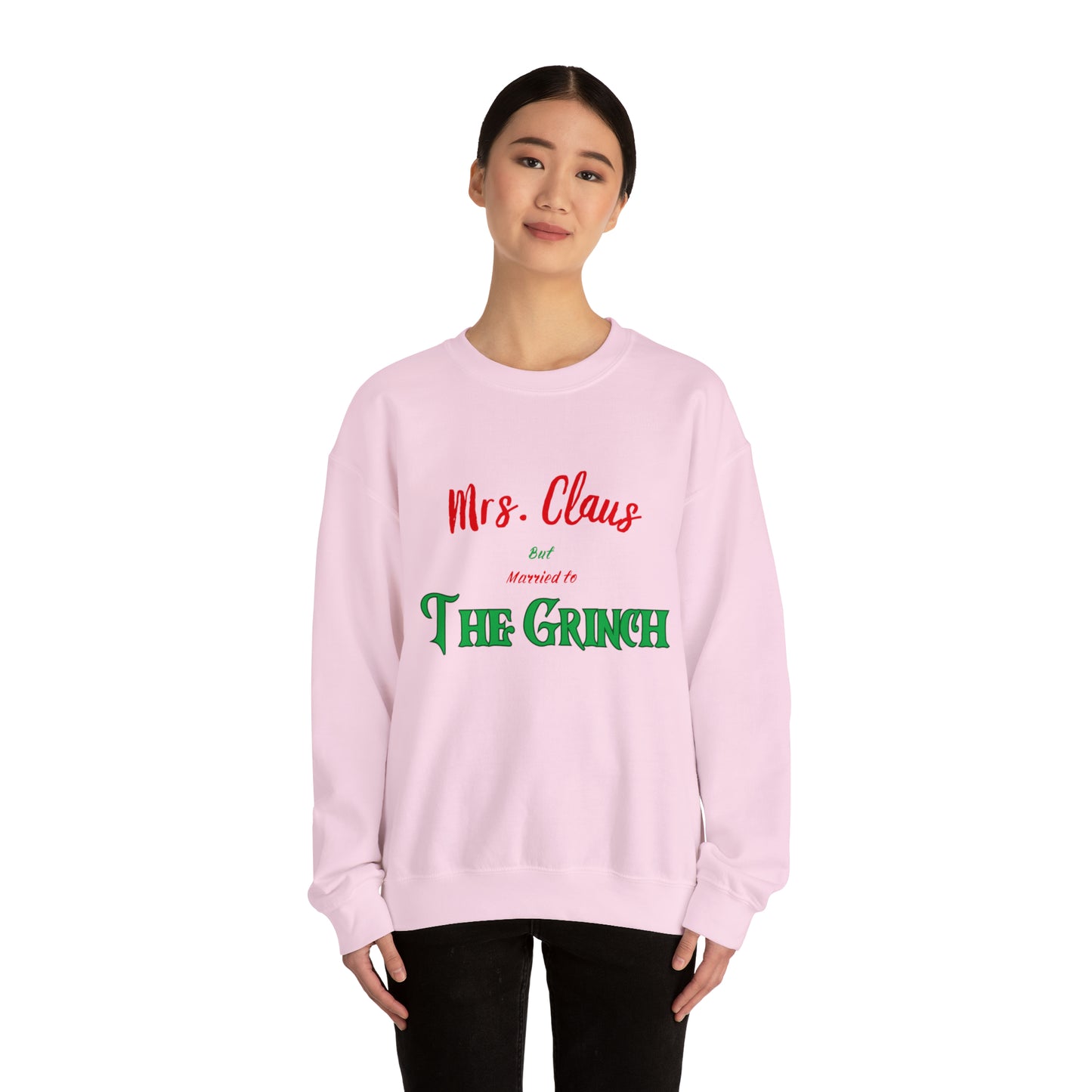Mrs Claus sweater married to the grinch sweatshirt Merry Christmas Sweatshirt for Women Christmas Shirt Holiday Christmas gift for her