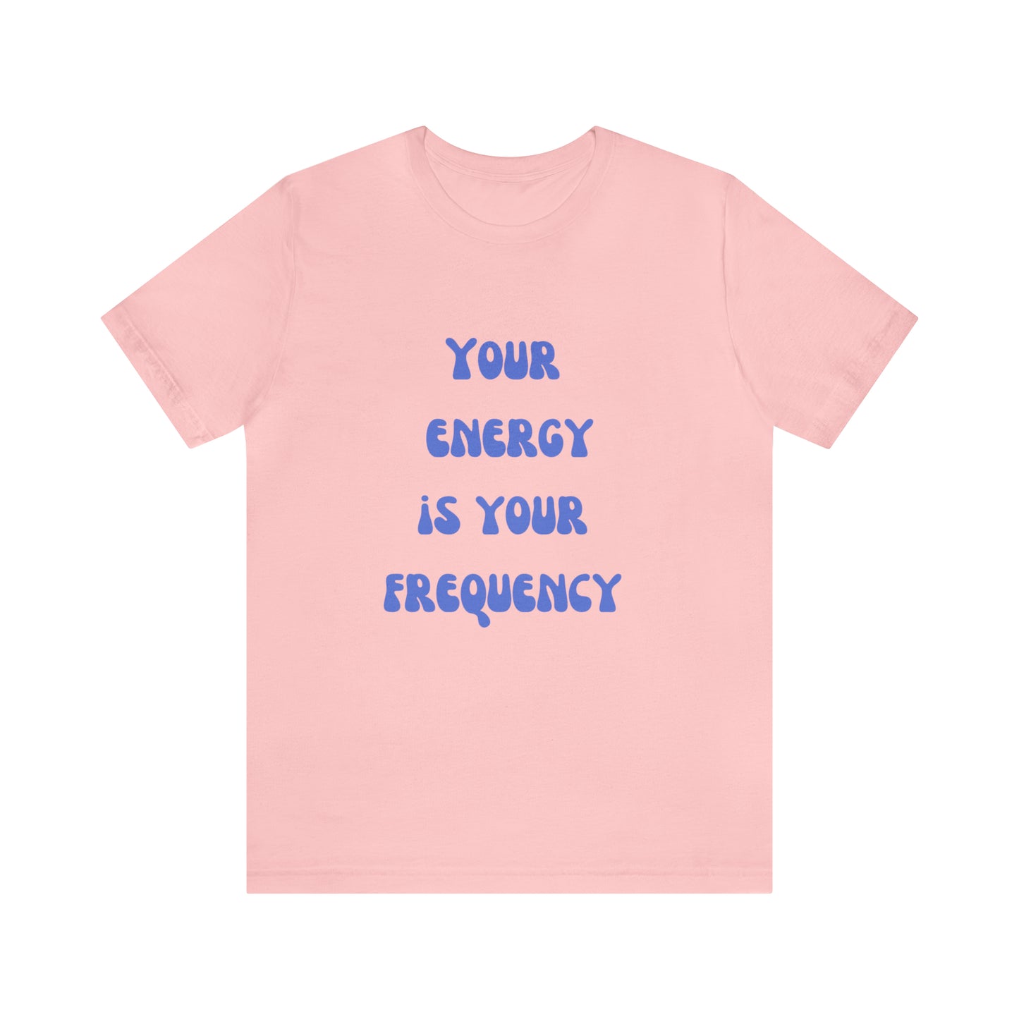 Your Energy Is Your Currency T-Shirt, Aesthetic Shirt, Trendy Shirt, Shirt With Words On Back Tumbrl Positive Tee Gift for him Gift for her