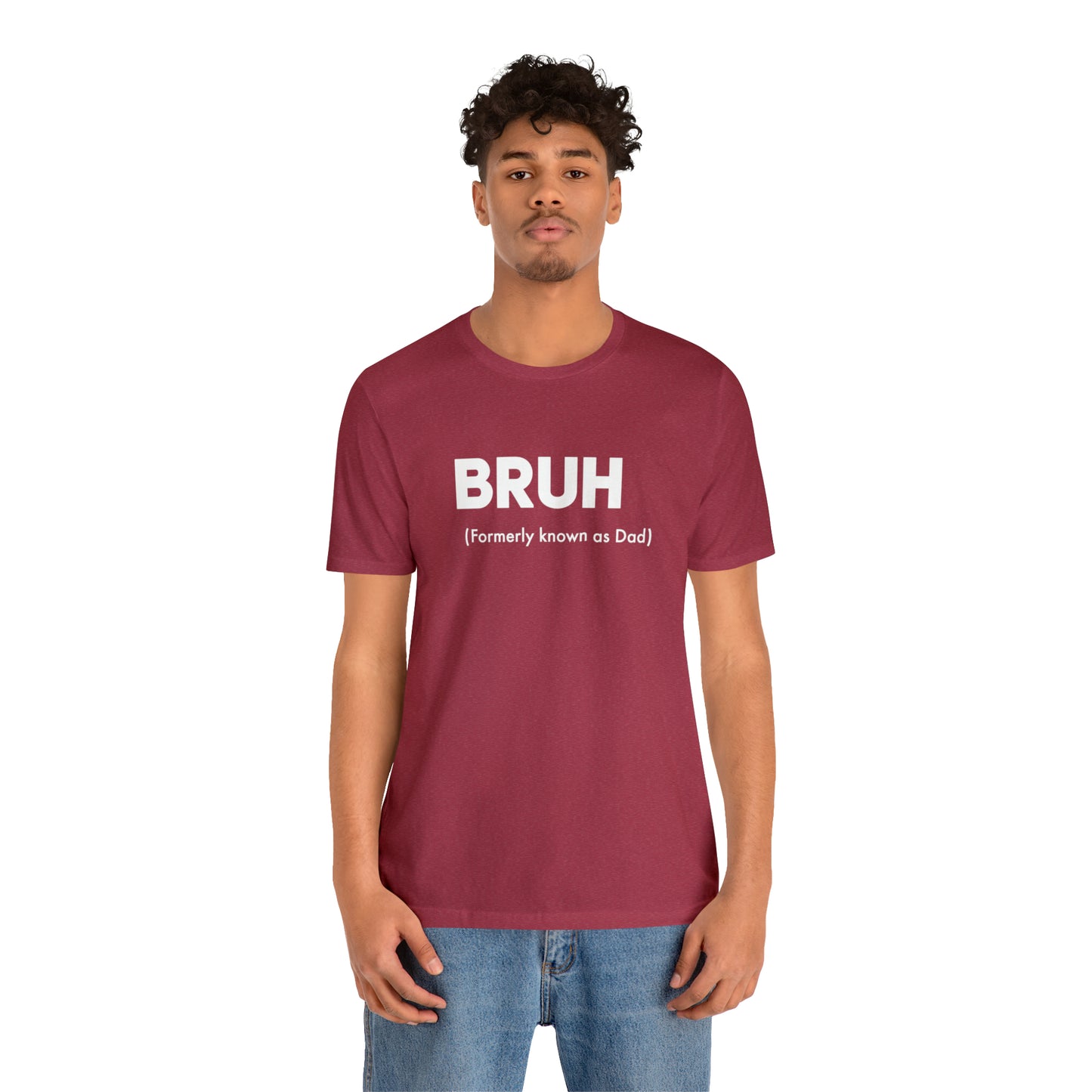 Bruh funny Dad shirt Dad t shirt gift for dad funny father's day gift for him vacation shirt best friend gift Christmas gift for dad