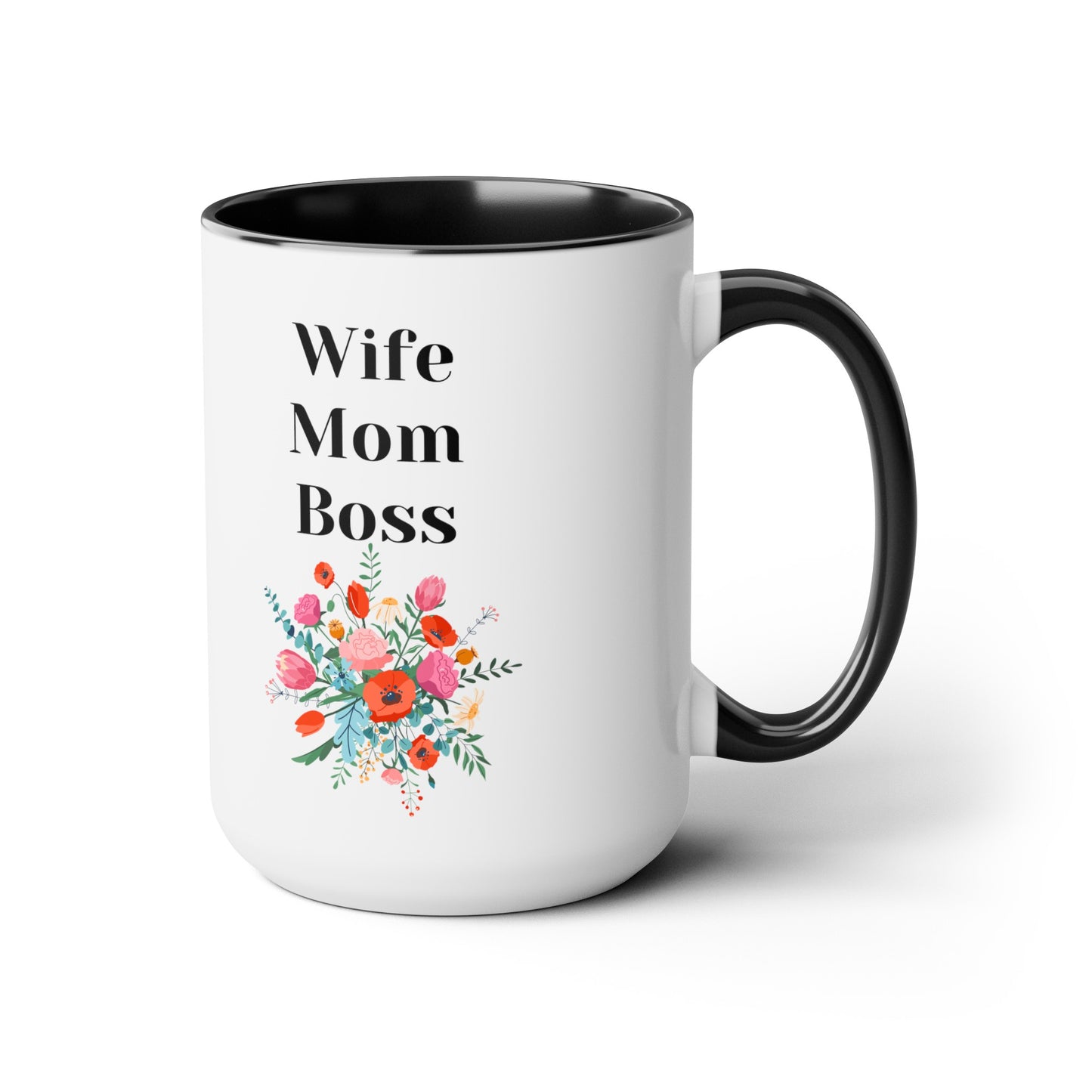 Mother's day mug Mom Wife Boss mug mom gift Best mom ever mug for mom gift for wife gift for her coffee mug Coffee Mug gift for him Mug