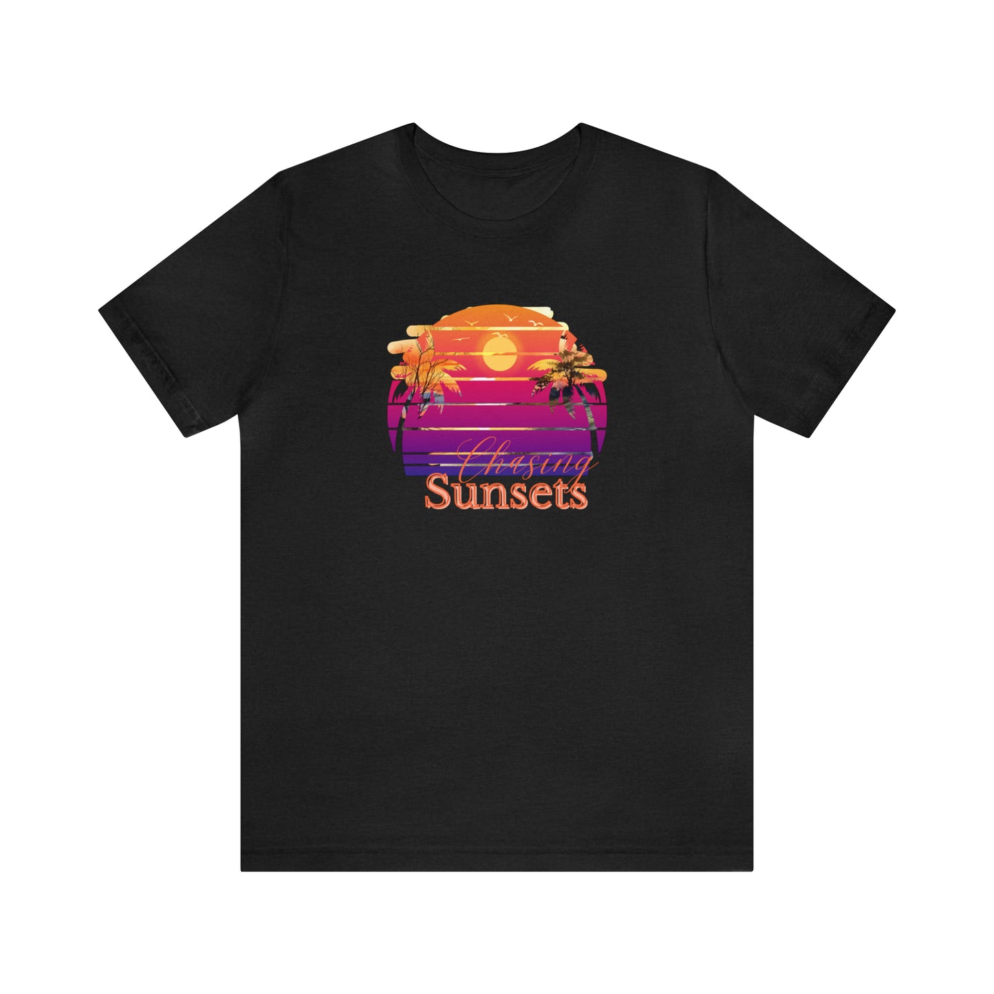 Chasing Sunsets shirt Life is an Adventure shirt Good vibes only shirt Adventurer shirt gift for her gift for him vacation shirt best friend