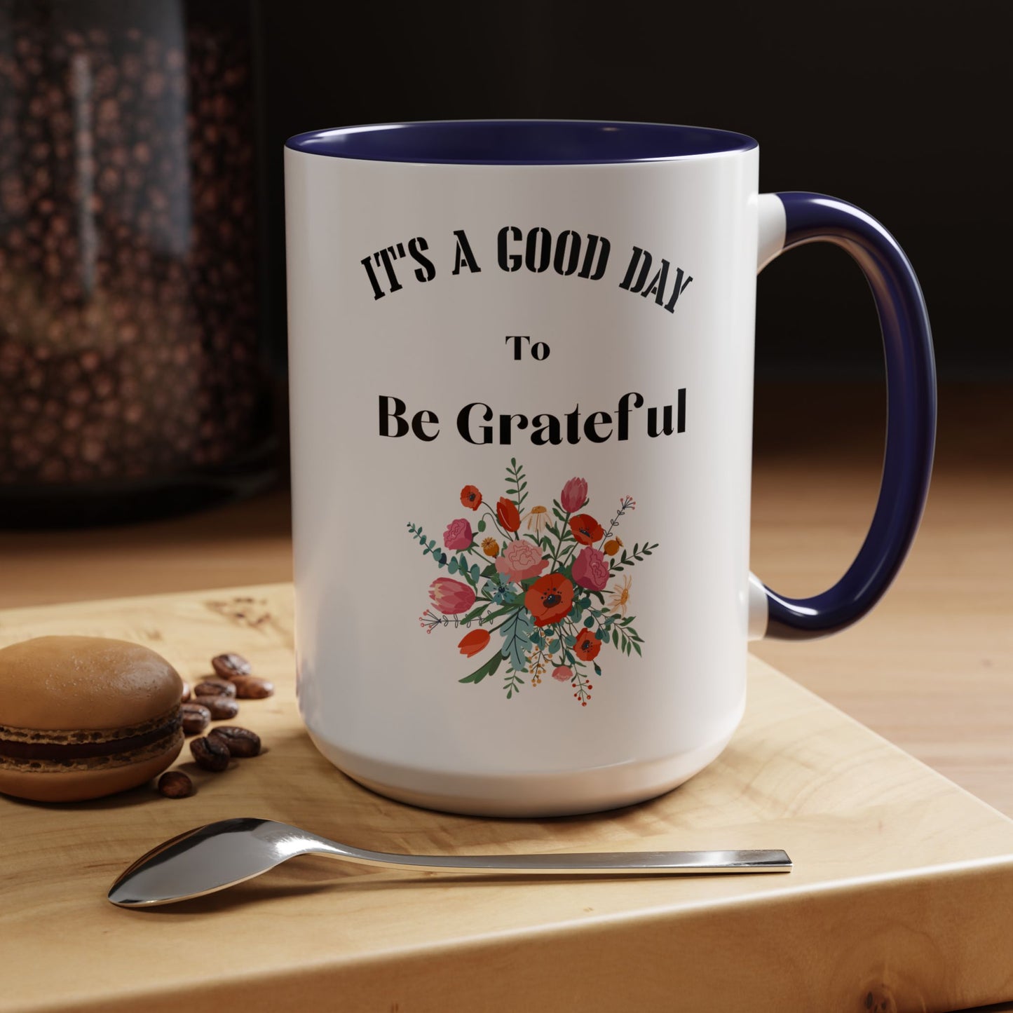 Gratitude Coffee Mug Morning Gift for Grateful Thanksgiving Cup Inspirational Tea Cup Positive Vibes Drinkware gift for her gift for him