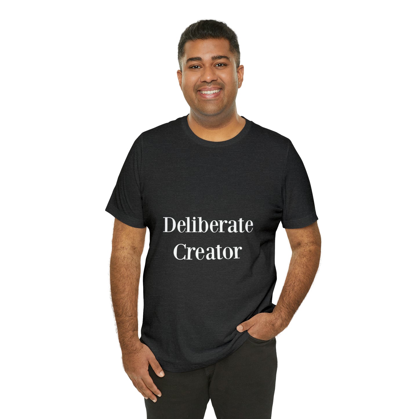 Deliberate creator tee,  Unisex Jersey Short Sleeve Tee