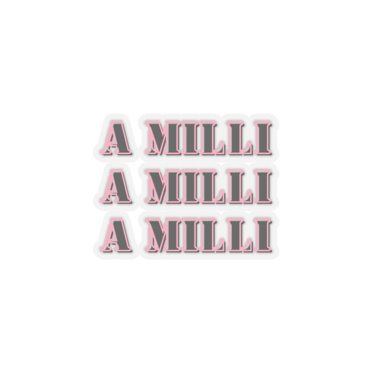 A Milli A Milli sticker entrepreneurship sticker Motivating sticker loved gift for her vday gift for him girlboss gift Ceo gift for him