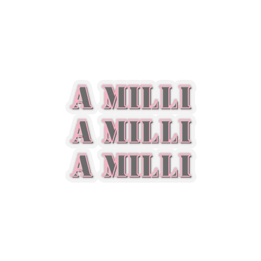 A Milli A Milli sticker entrepreneurship sticker Motivating sticker loved gift for her vday gift for him girlboss gift Ceo gift for him