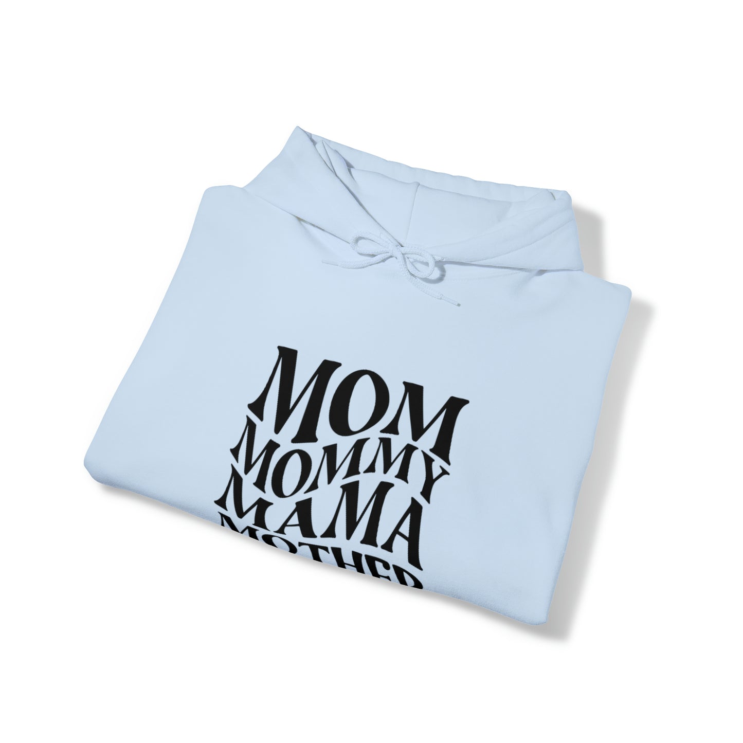 Mom Mother mama Hoodie, gift for Mom clothes, gym shirt,Birthday gift for her, gift for him,Galantine gift for her, unisex