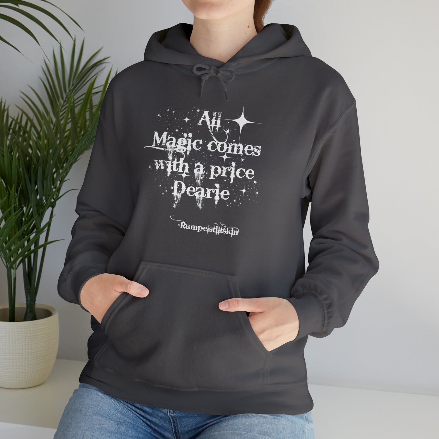 Once upon a time hoodie, funny sweatshirt,All magic comes with a price,Sweatshirt,best friend gift,adults gift,humor,Hooded Sweatshirt