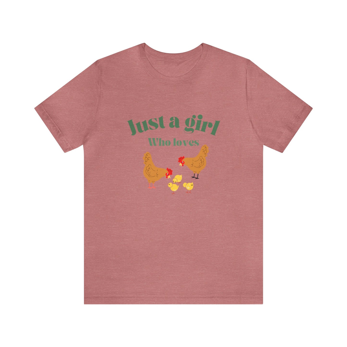 Just a girl who loves chickens shirt funny gift for her chicken shirt girlfriend shirt birthday Shirt Matching travel Tees farm life style
