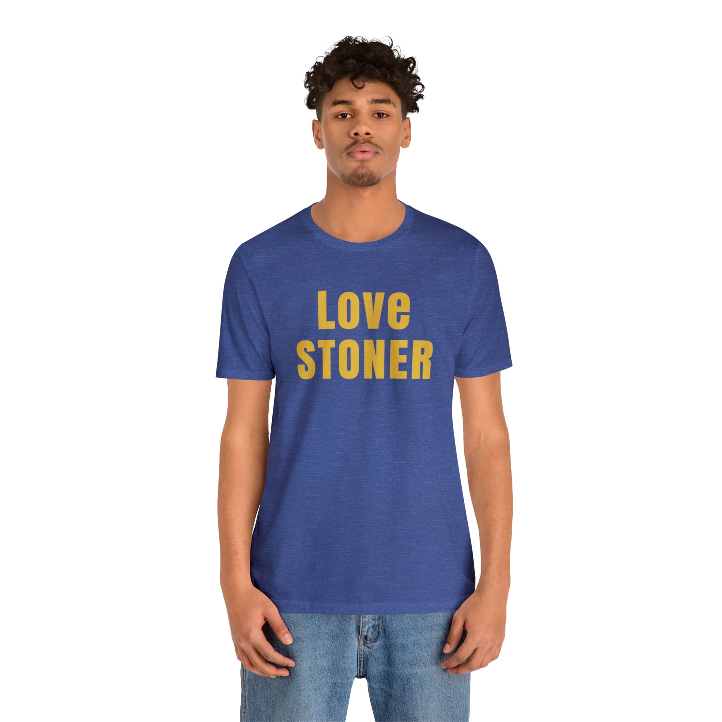 Love Stoner Tshirt, Gift for her, Gift for him, Festival shirt, Unisex Jersey Short Sleeve Tee