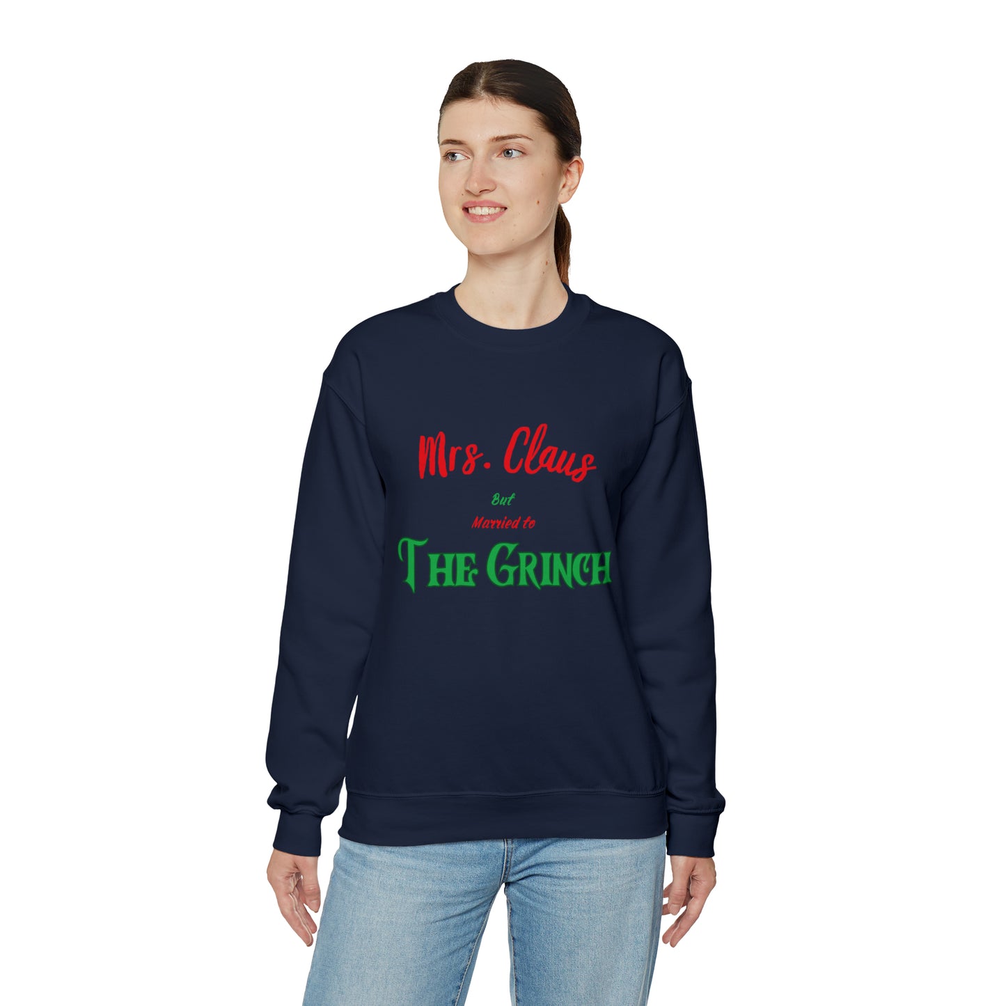 Mrs Claus sweater married to the grinch sweatshirt Merry Christmas Sweatshirt for Women Christmas Shirt Holiday Christmas gift for her