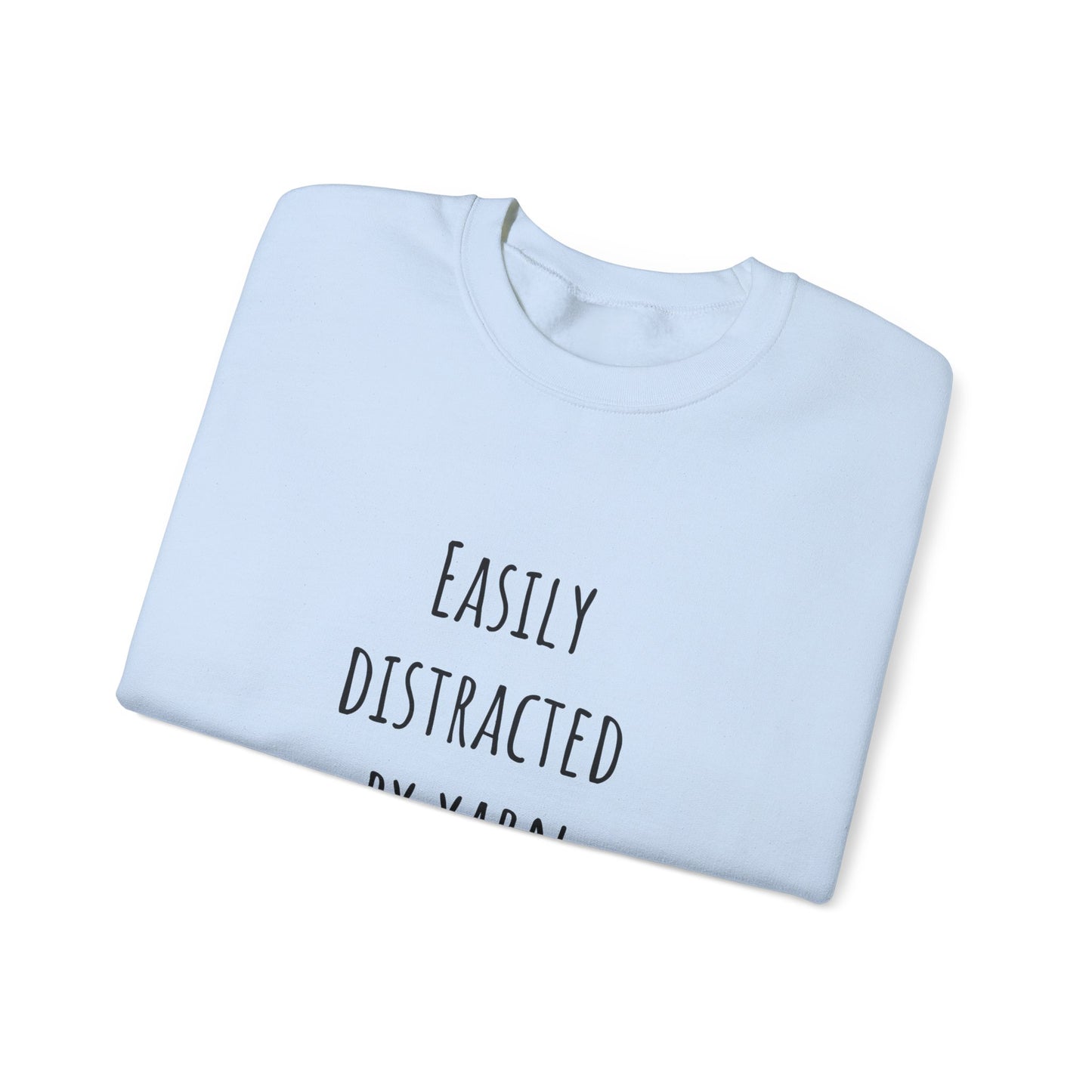 Easily distracted by yarn Sweatshirt Christmas gift for crochet lover gift knitting gift for him gift for her best friend gift funny crochet