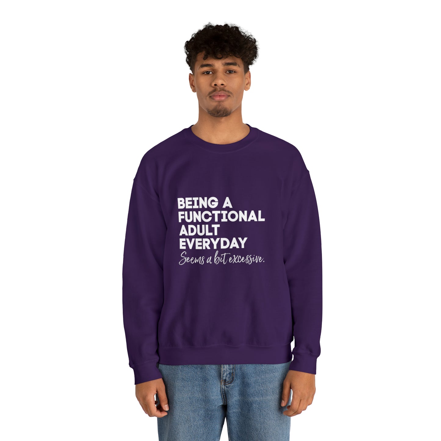 Being a functional adult sweater funny sweashirt birthday gift Christmas gifts Sweatshirt Gift for him Gift