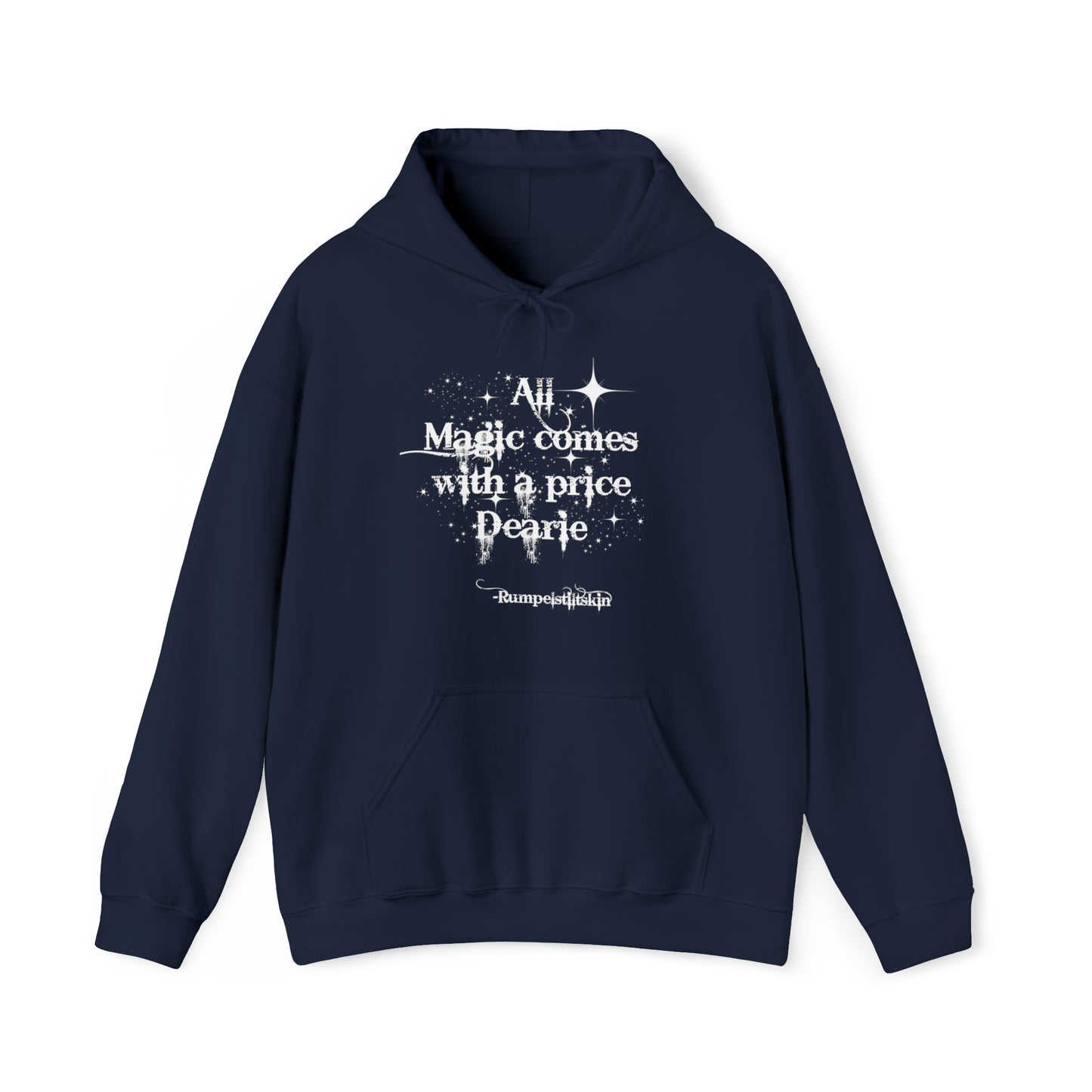 Once upon a time hoodie, funny sweatshirt,All magic comes with a price,Sweatshirt,best friend gift,adults gift,humor,Hooded Sweatshirt