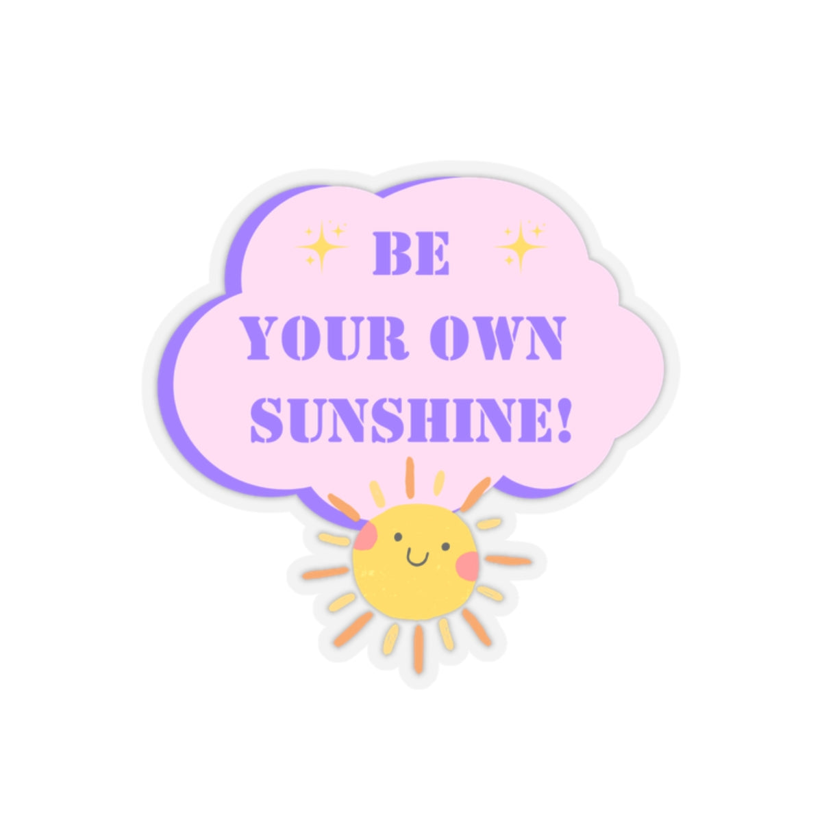 Be your own sunshine sticker Radiate positivity sticker Delulu sticker Retro sticker bestie gift for her bestfriend gift sticker sunny