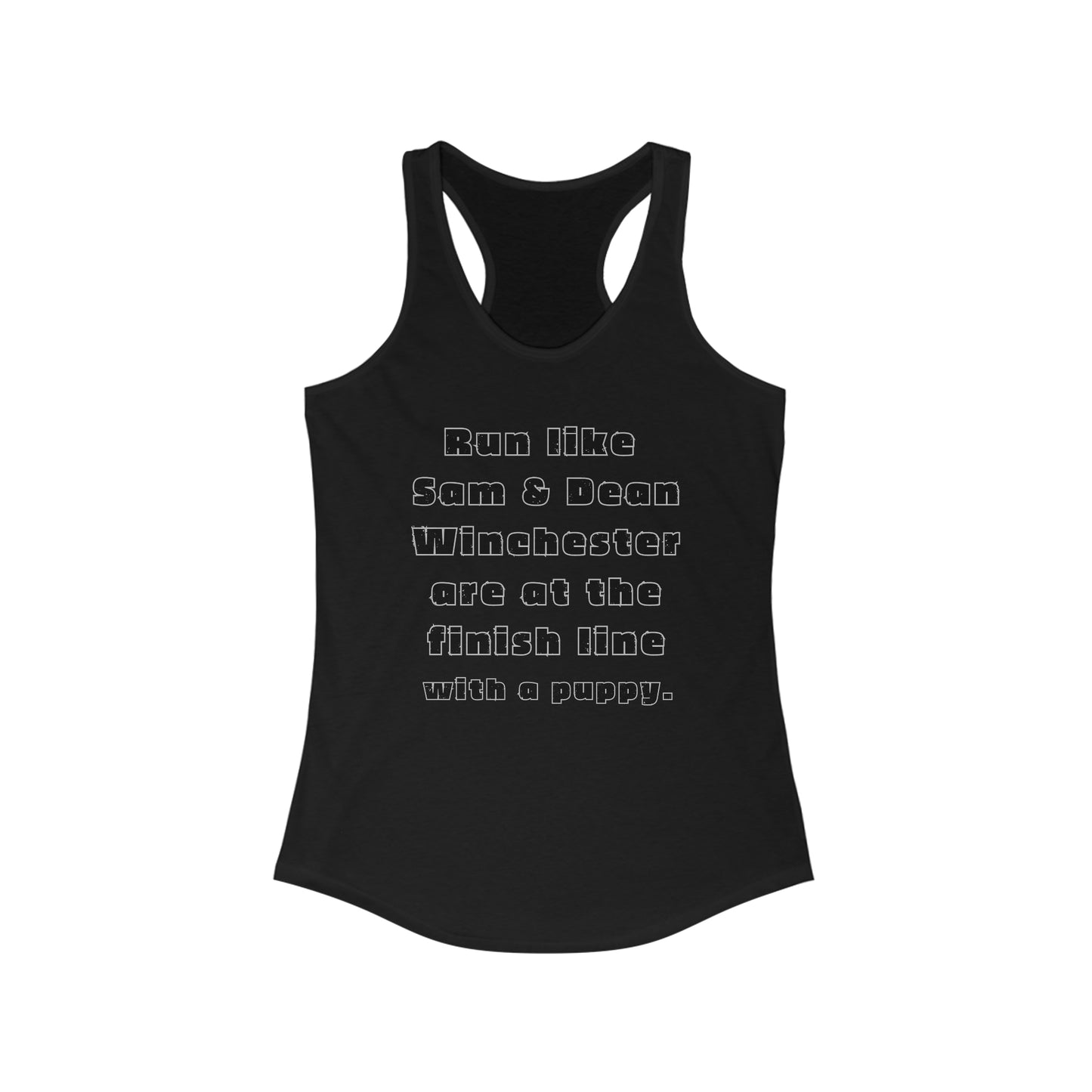Dean Winchester Supernatural Supernatural fan Workout tank Run like Sam & Dean Winchester Merchandise puppy Sammy tank Ideal Racerback Tank