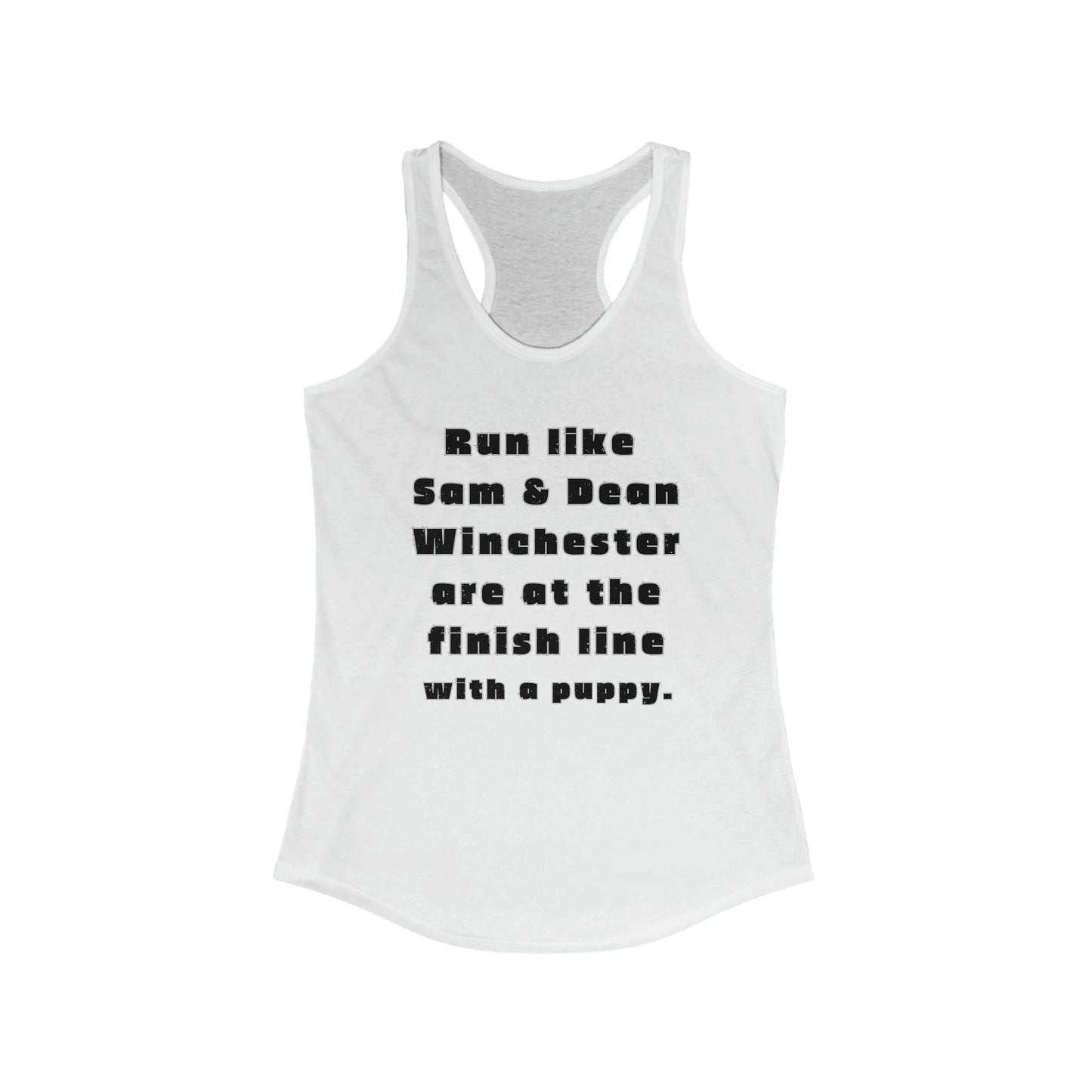 Dean Winchester Supernatural Supernatural fan Workout tank Run like Sam & Dean Winchester Merchandise puppy Sammy tank Ideal Racerback Tank
