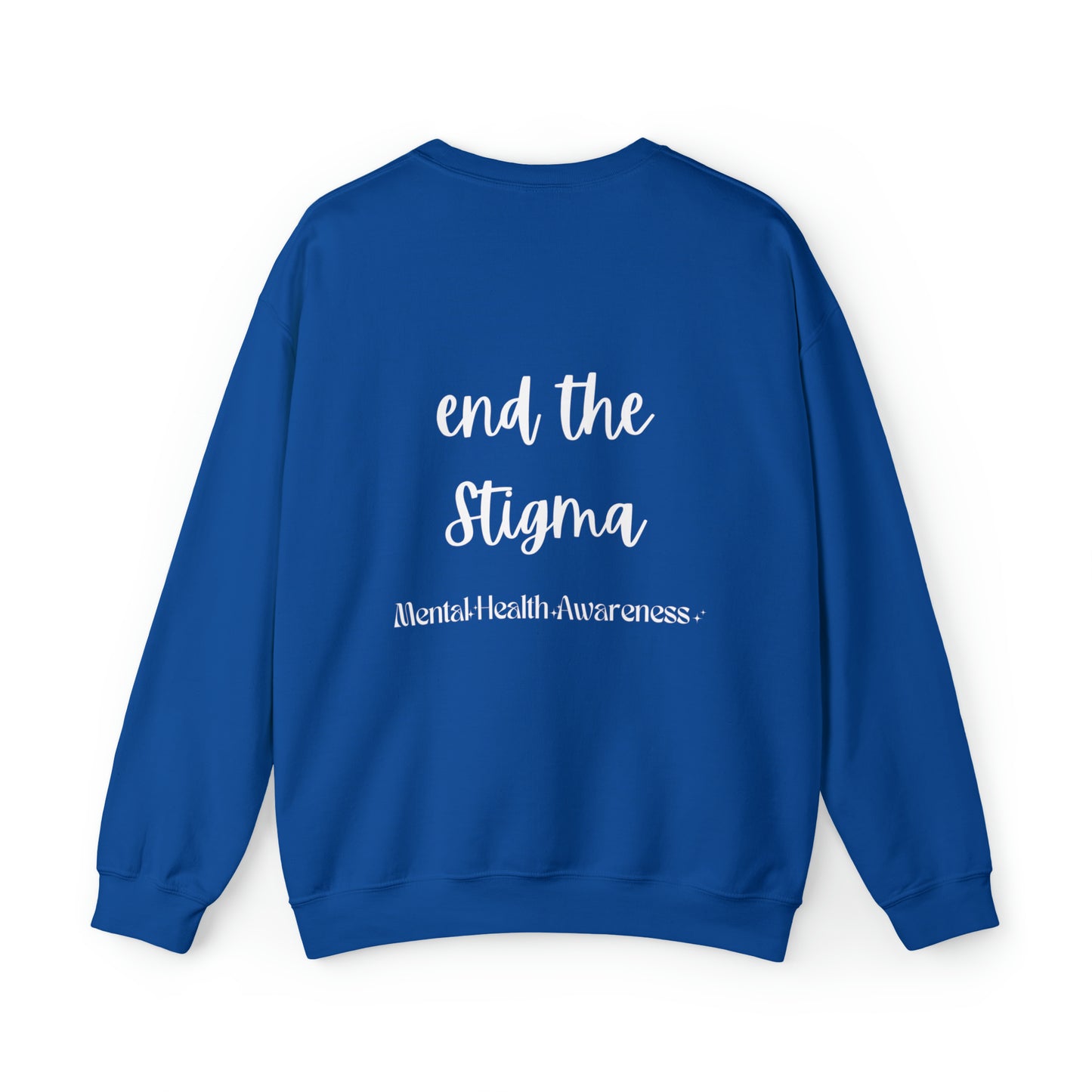 End the stigma sweatshirt mental awareness sweatshirt self care sweater anxiety sweatshirt psychologist tee Motivational shirt
