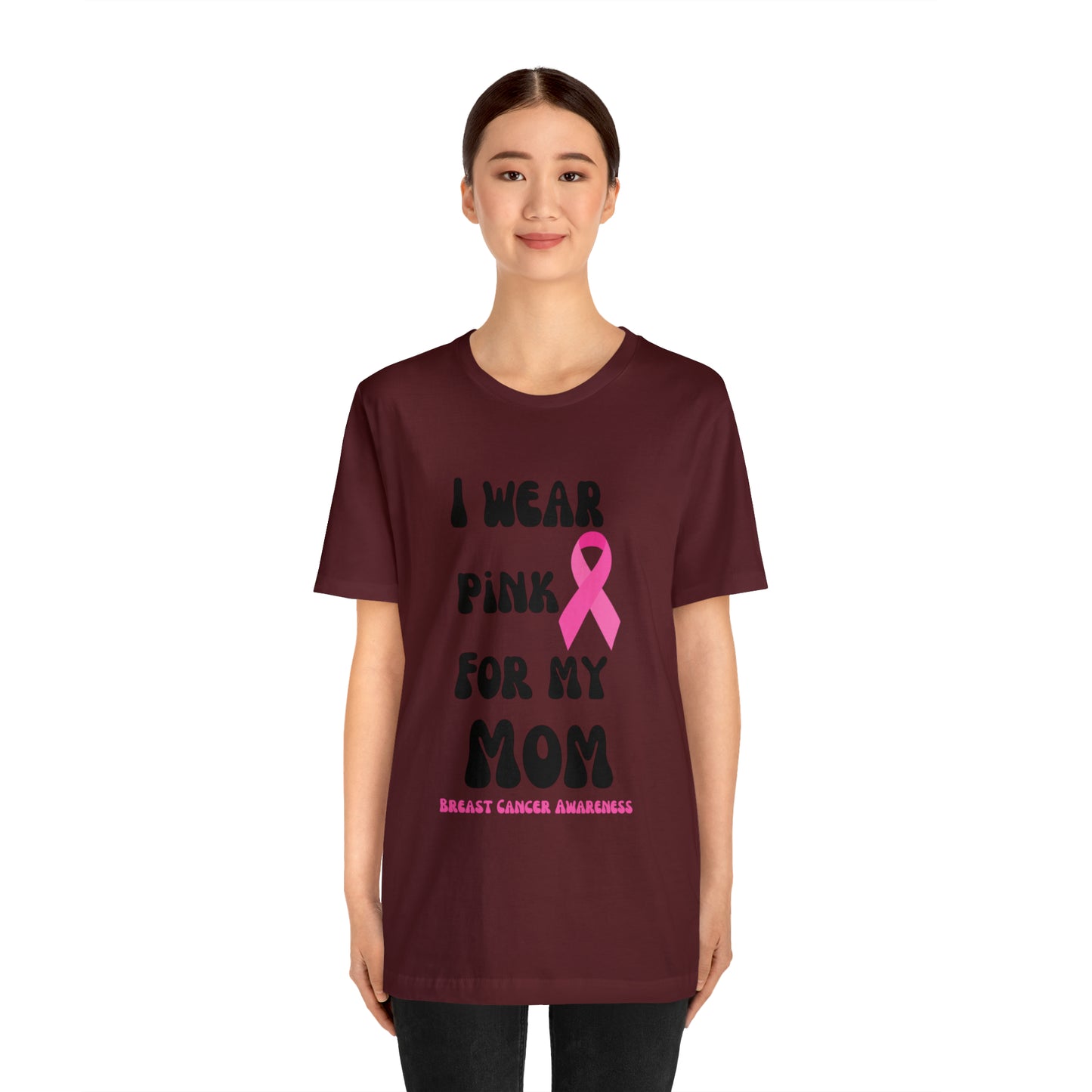 Breast cancer awareness shirt I wear pink tshirt for my mom shirt survivor Shirt October pink awareness Gift Christmas gift