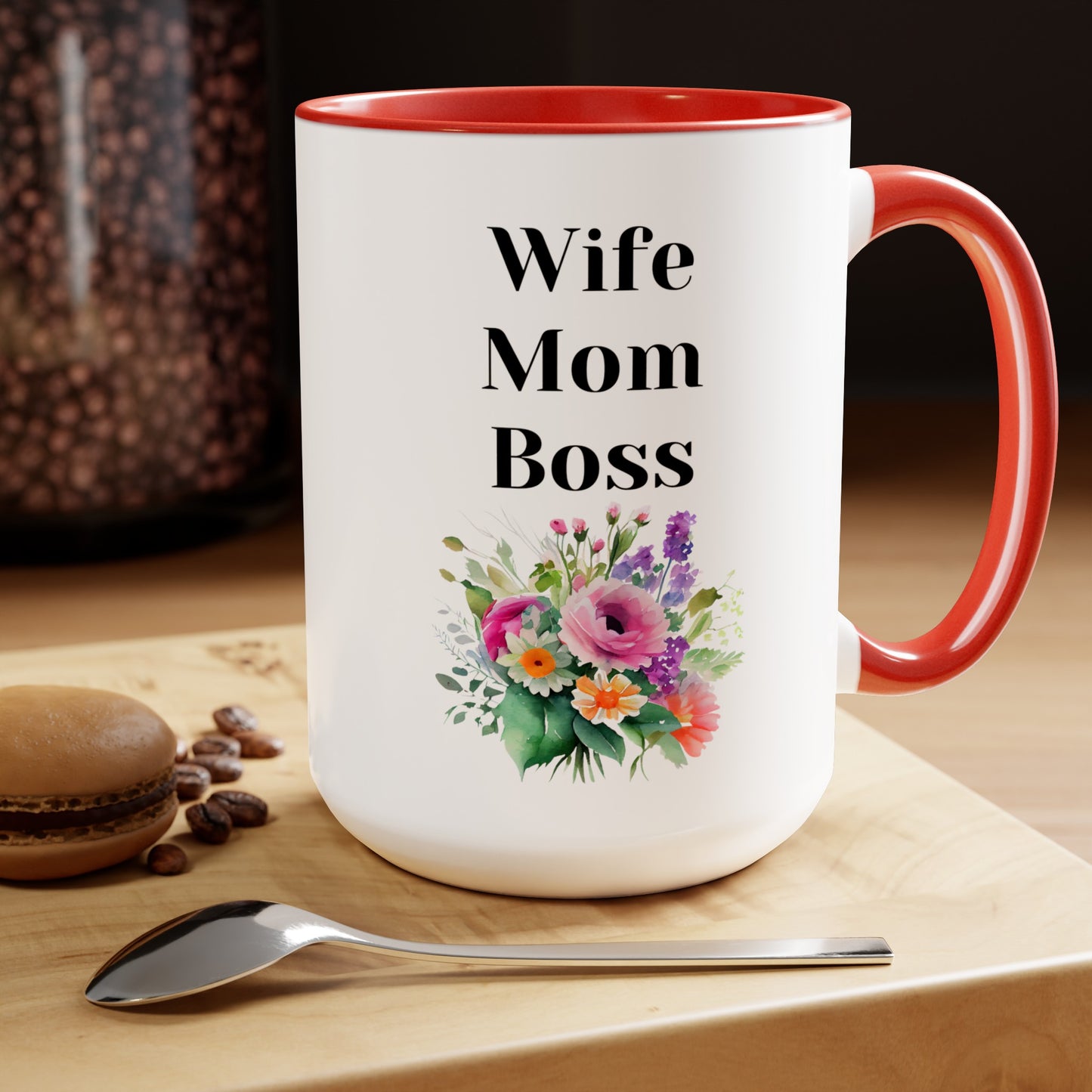 Mother's day mug Mom Wife Boss mug mom gift Best mom ever mug for mom gift for wife gift for her coffee mug Coffee Mug gift for him Mug