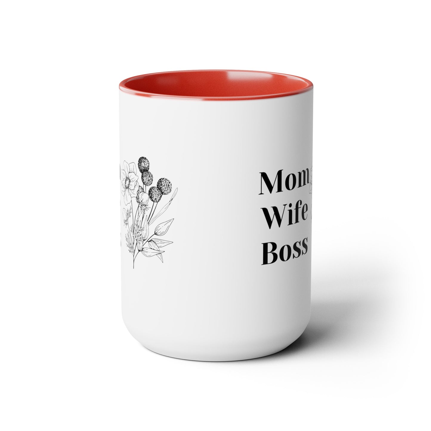Mother's day mug Mom Wife Boss mug mom gift Best mom ever mug for mom gift for wife gift for her coffee mug Coffee Mug gift for him Mug