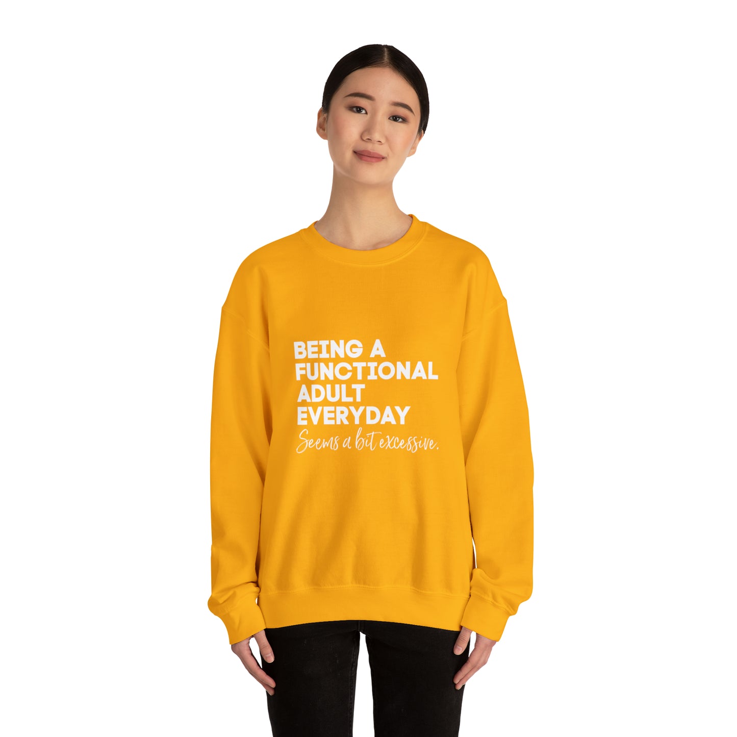Being a functional adult sweater funny sweashirt birthday gift Christmas gifts Sweatshirt Gift for him Gift