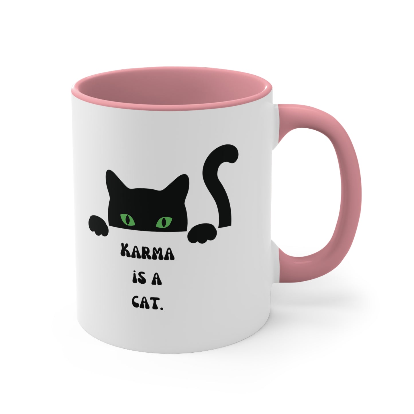 Karma is a cat mug Birthday Month birthday month gift coffee mug gift for best friend gift for her tea gift for her gift for him