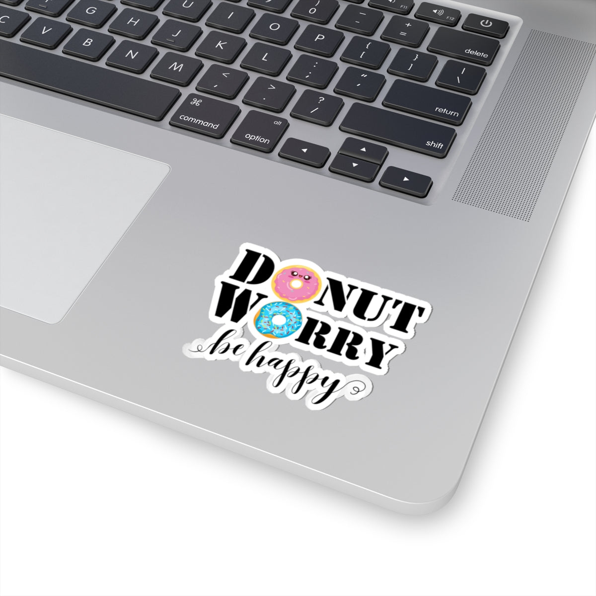 Donut worry be happy sticker cute sticker gratitude selfcare sticker life Motivating sticker gift forher gift for him girlboss funny donut