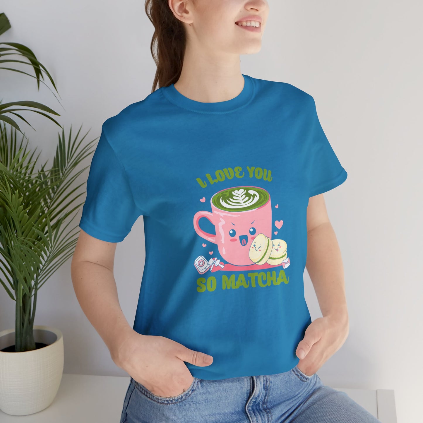 I love so matcha shirt Valentine's Day gift for her funny aesthetic gift for him funny gift for best friend vacation shirt wife husband wife