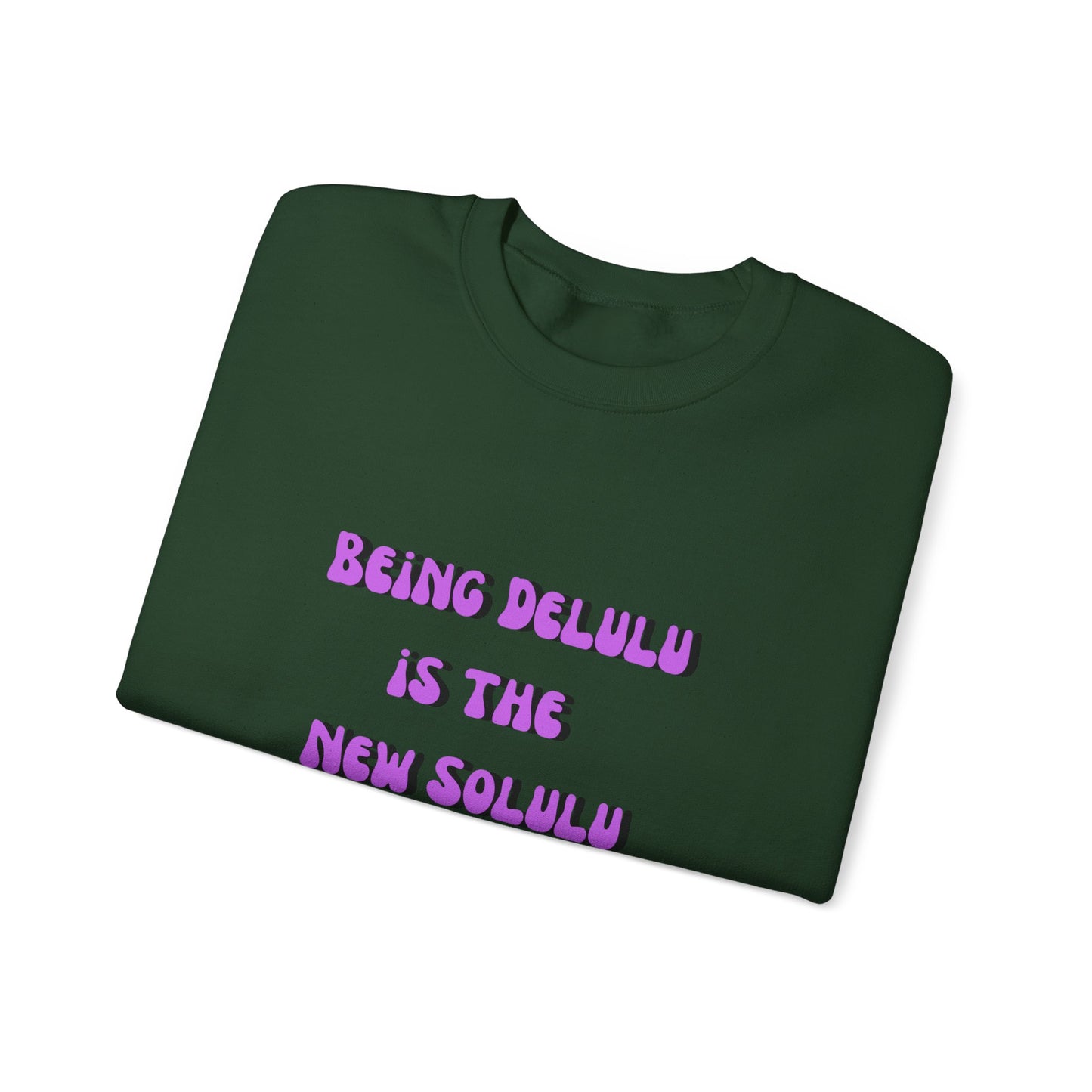Being delulu is the new Solulu sweater dreamer sweater motivational sweater aesthetic gift funny tiktok birthday gift for her Christmas gift