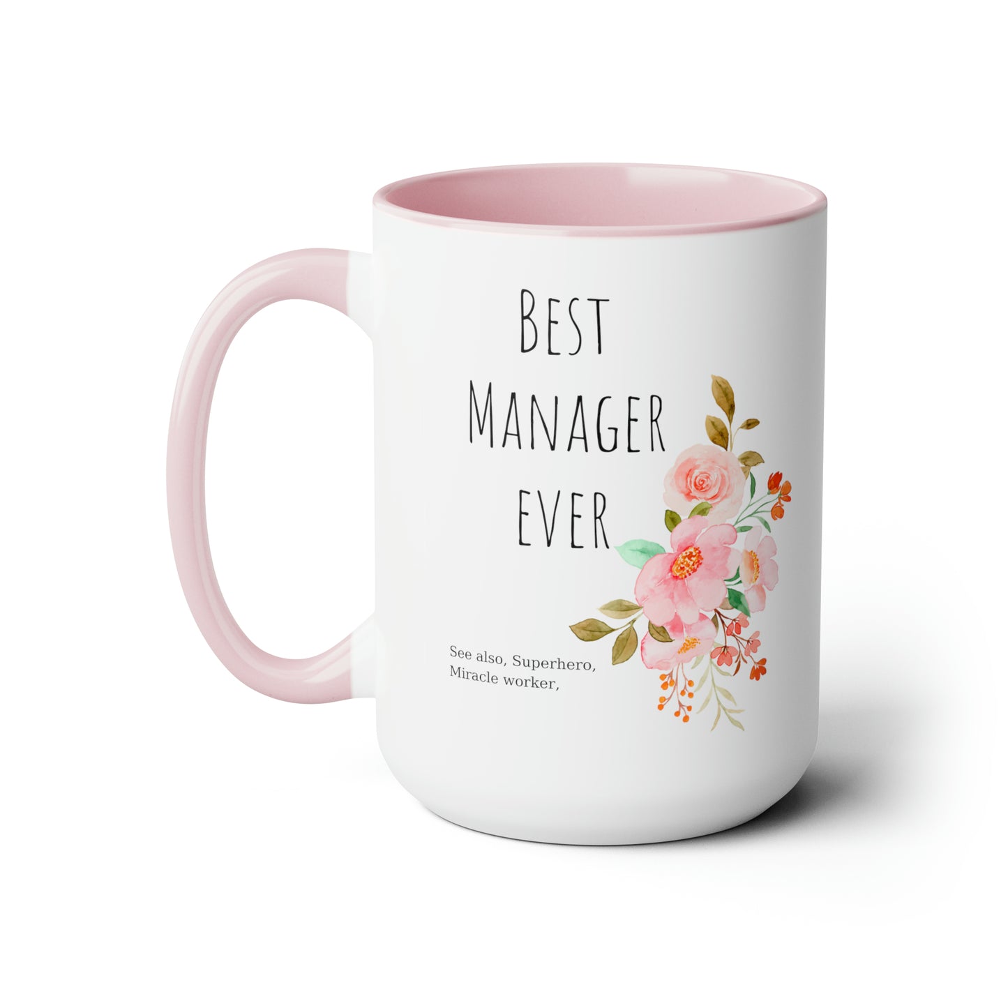Best Manager ever mug Christmas mug gift for mom gift mug Floral mug gift for her Mug funny gift for wife Coffee Mugs Christmas gift 15oz