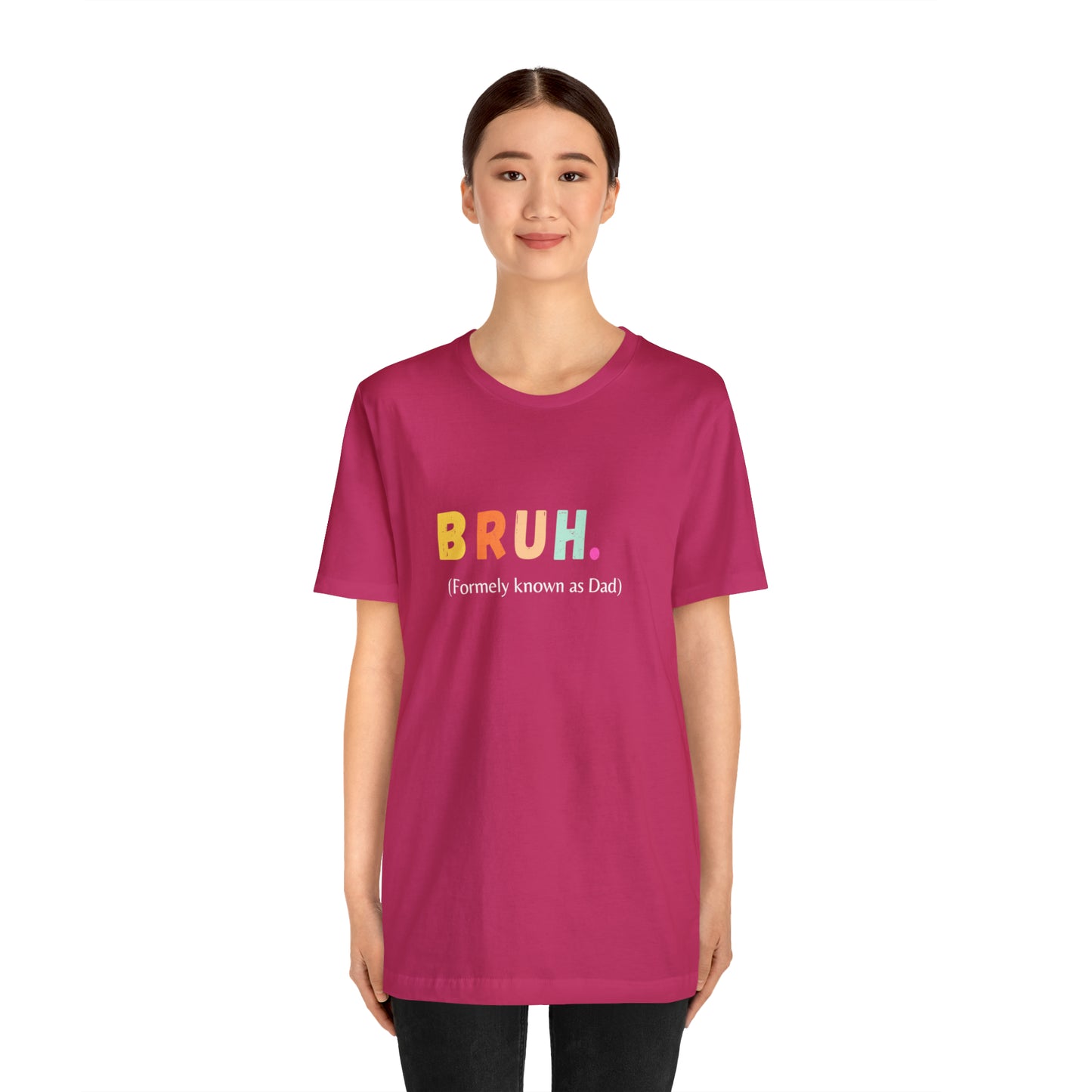 Bruh funny Dad shirt Dad t shirt gift for dad funny father's day gift for him vacation shirt best friend gift