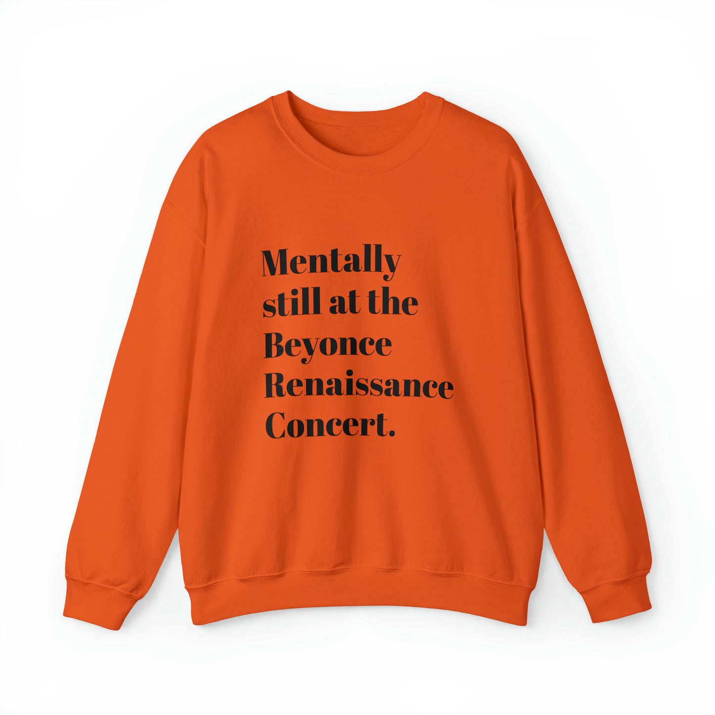 Mentally still Beyoncé concert sweater Beyhive merchandise funny gift Queen Bey fan Renaissance World Tour Tickets, BeyHive merch office