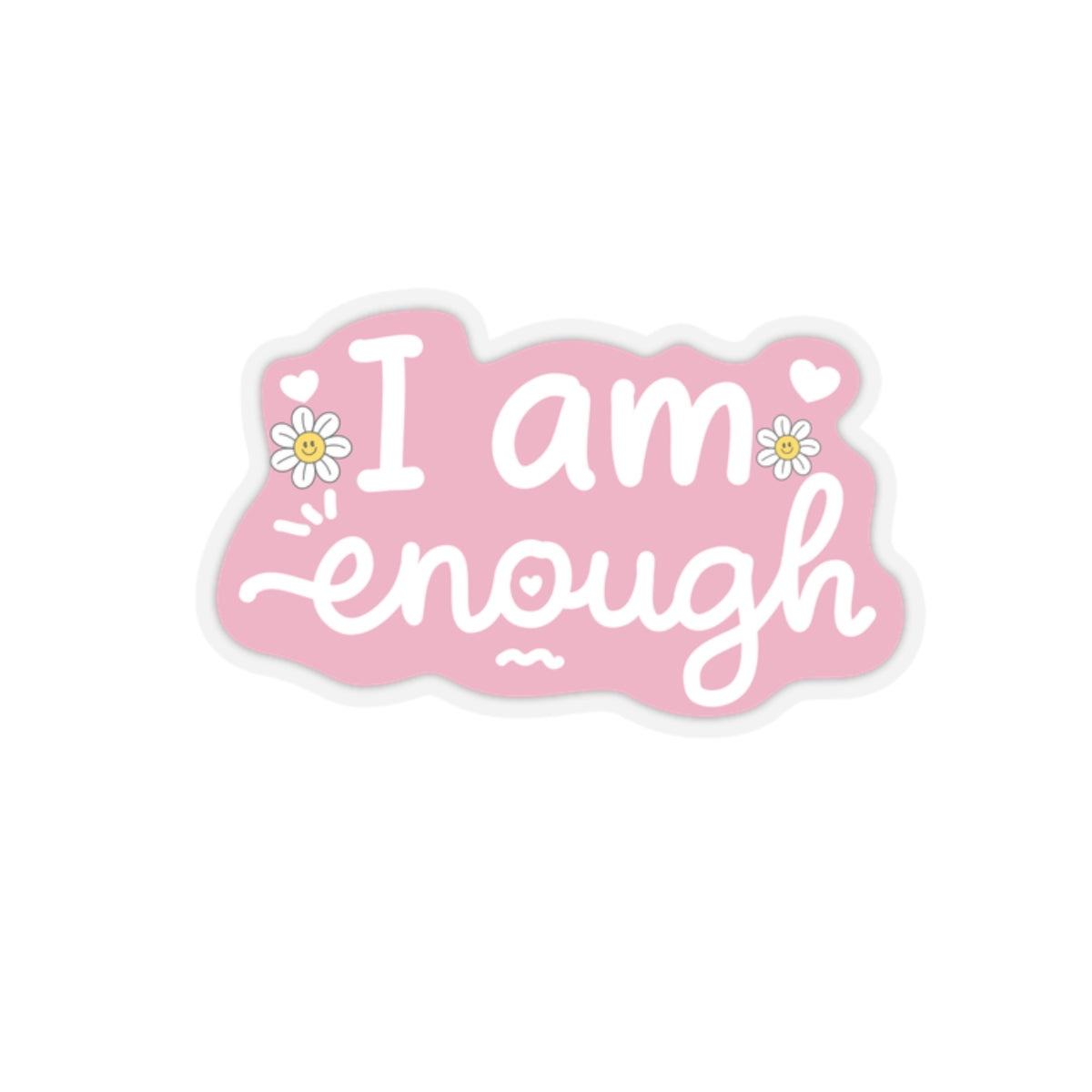 I am enough sticker You are loved sticker bestie sticker motivation witch gift funny mom gift bestfriend gift Kiss-Cut sticker self love