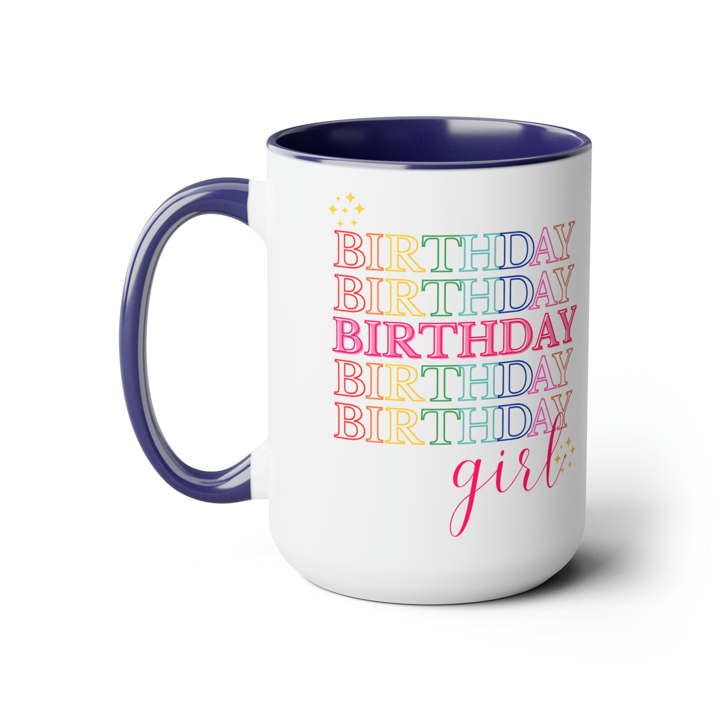 Birthday Girl mug Coffee Mug birthday party gift mug Floral mug gift for her Mug funny gift for wife Coffee Mugs tea Christmas gift 15oz